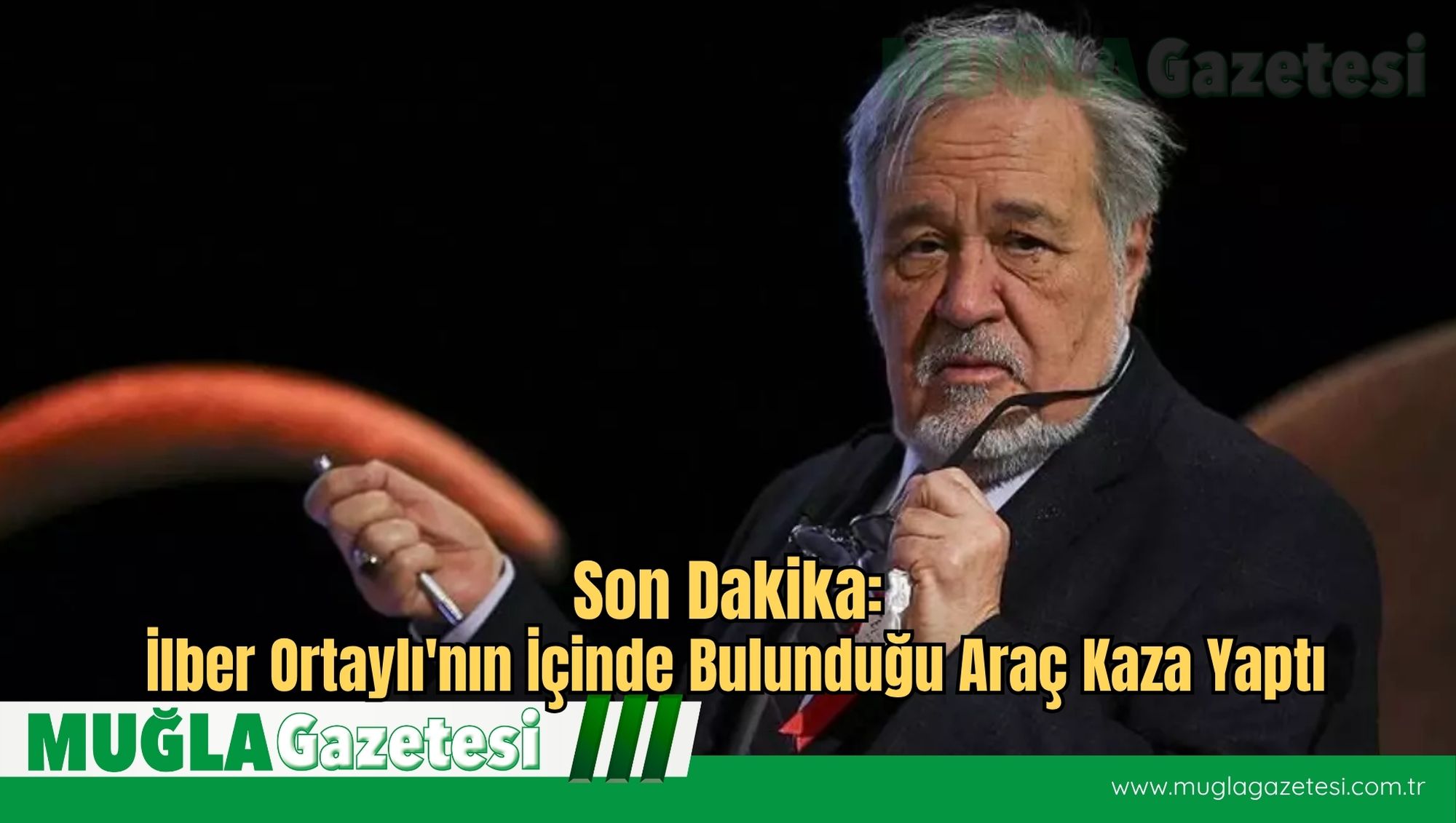 Son Dakika: İlber Ortaylı'nın İçinde Bulunduğu Araç Kaza Yaptı