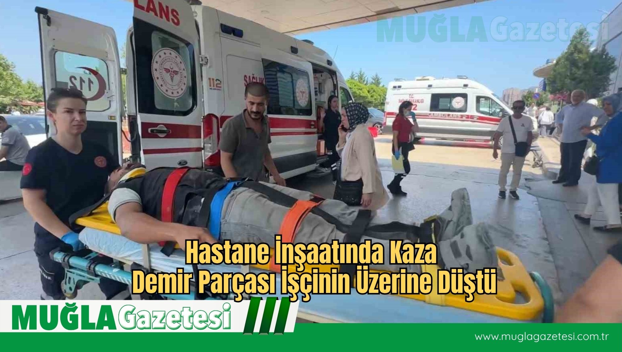 Hastane İnşaatında Kaza: Demir Parçası İşçinin Üzerine Düştü
