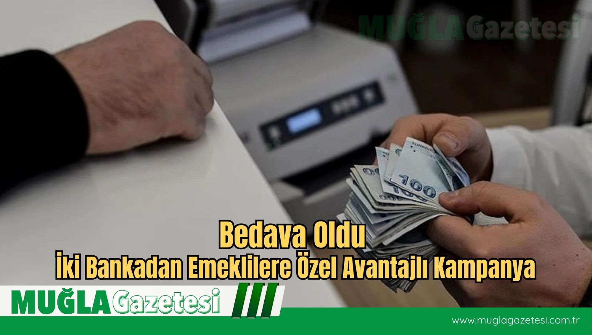 Bedava Oldu: İki Bankadan Emeklilere Özel Avantajlı Kampanya