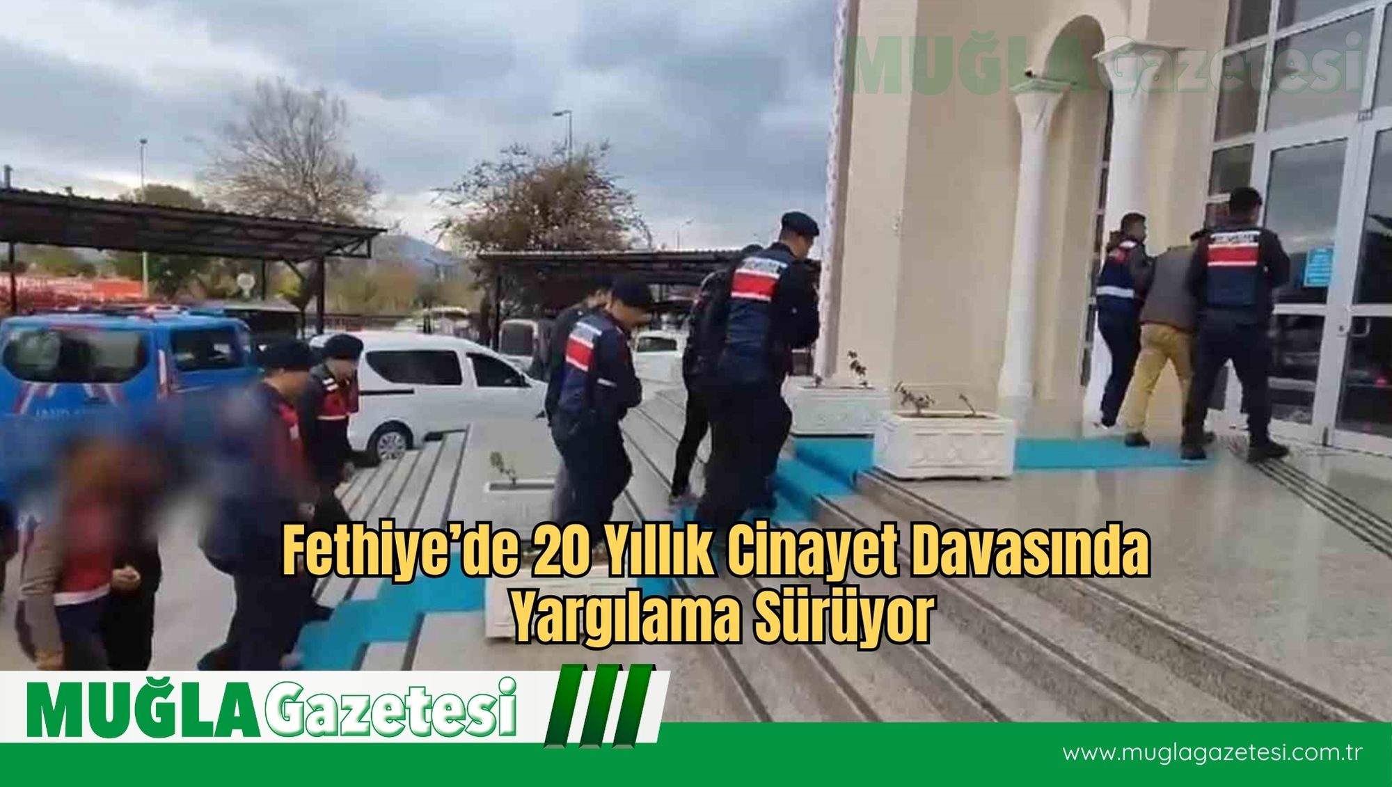 Fethiye’de 20 Yıllık Cinayet Davasında Yargılama Sürüyor
