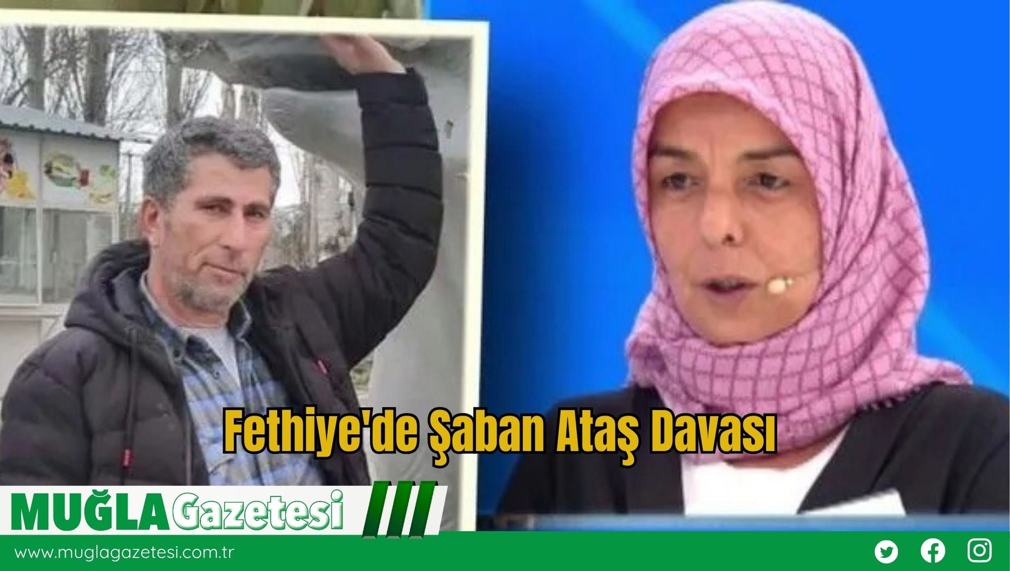 Fethiye'de Şaban Ataş Davası