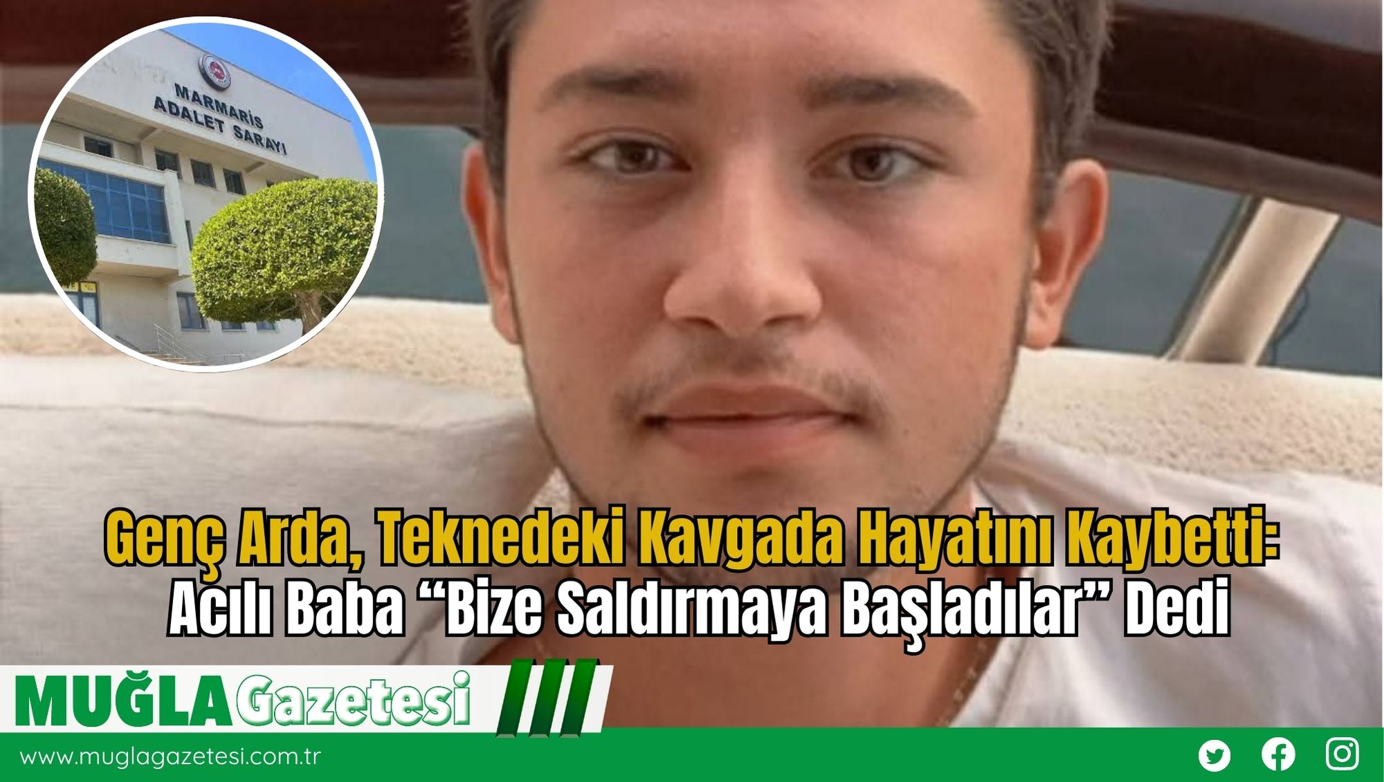 Genç Arda, Teknedeki Kavgada Hayatını Kaybetti: Acılı Baba “Bize Saldırmaya Başladılar” Dedi