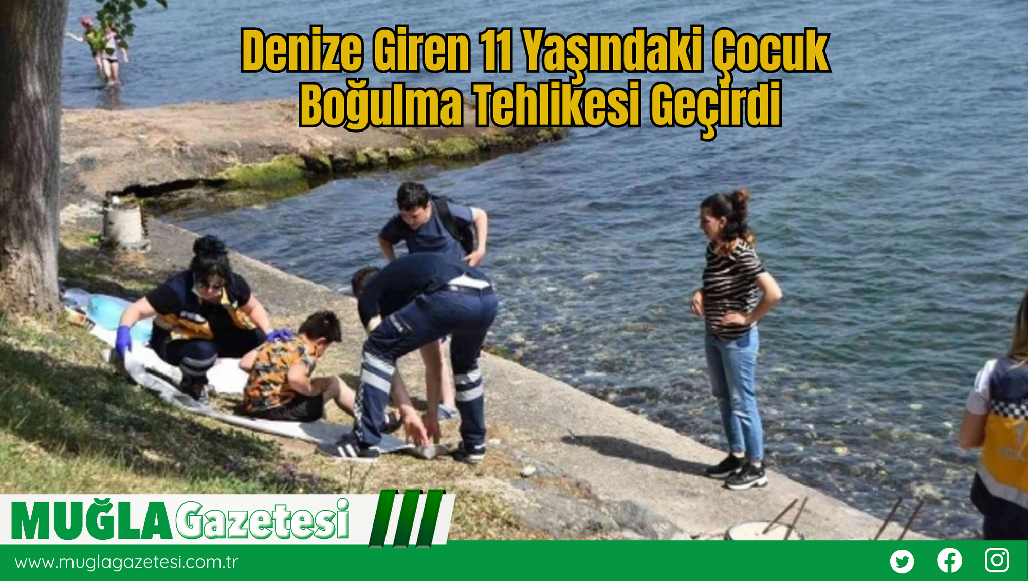 Denize Giren 11 Yaşındaki Çocuk Boğulma Tehlikesi Geçirdi
