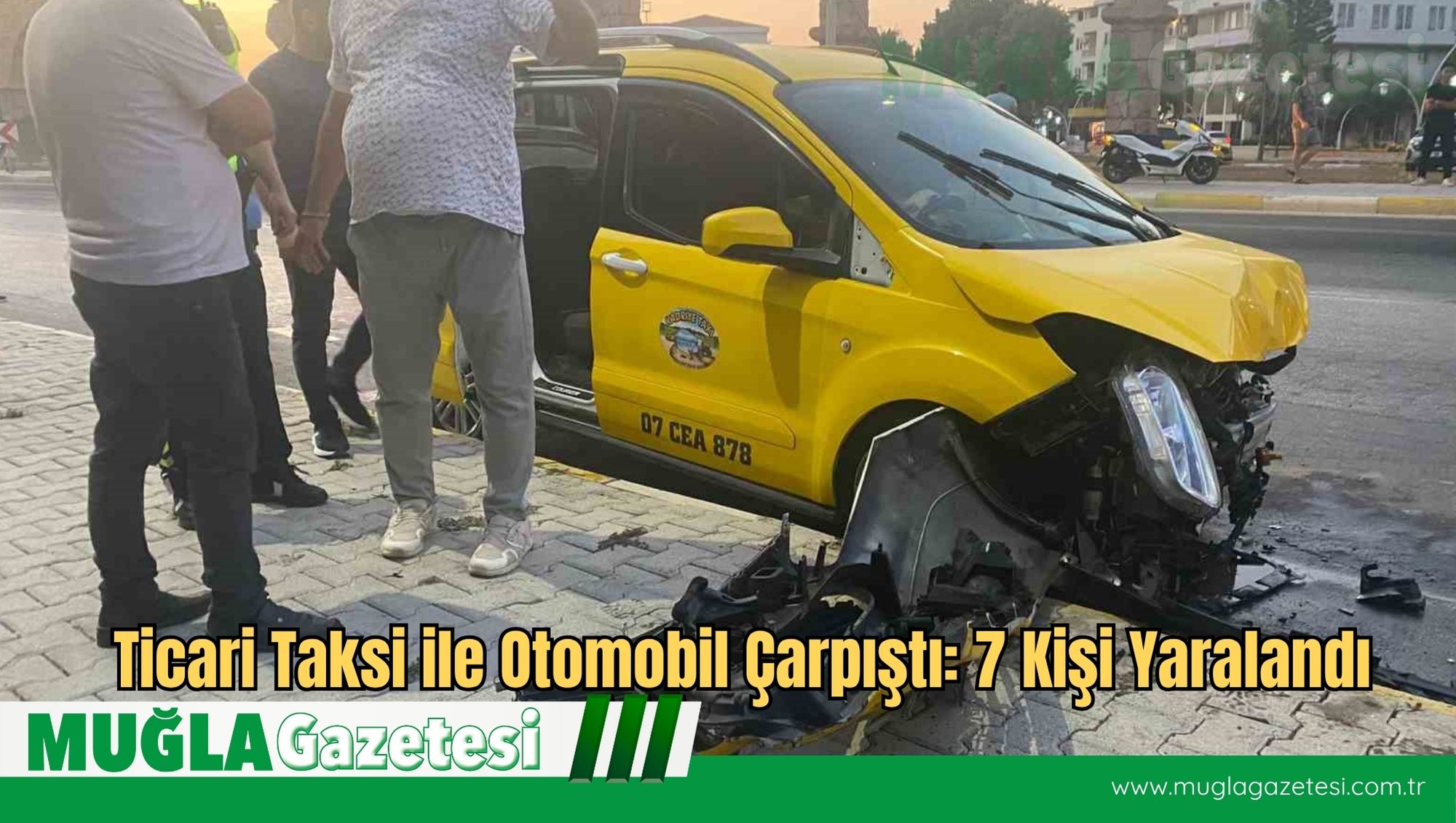 Ticari Taksi ile Otomobil Çarpıştı: 7 Kişi Yaralandı