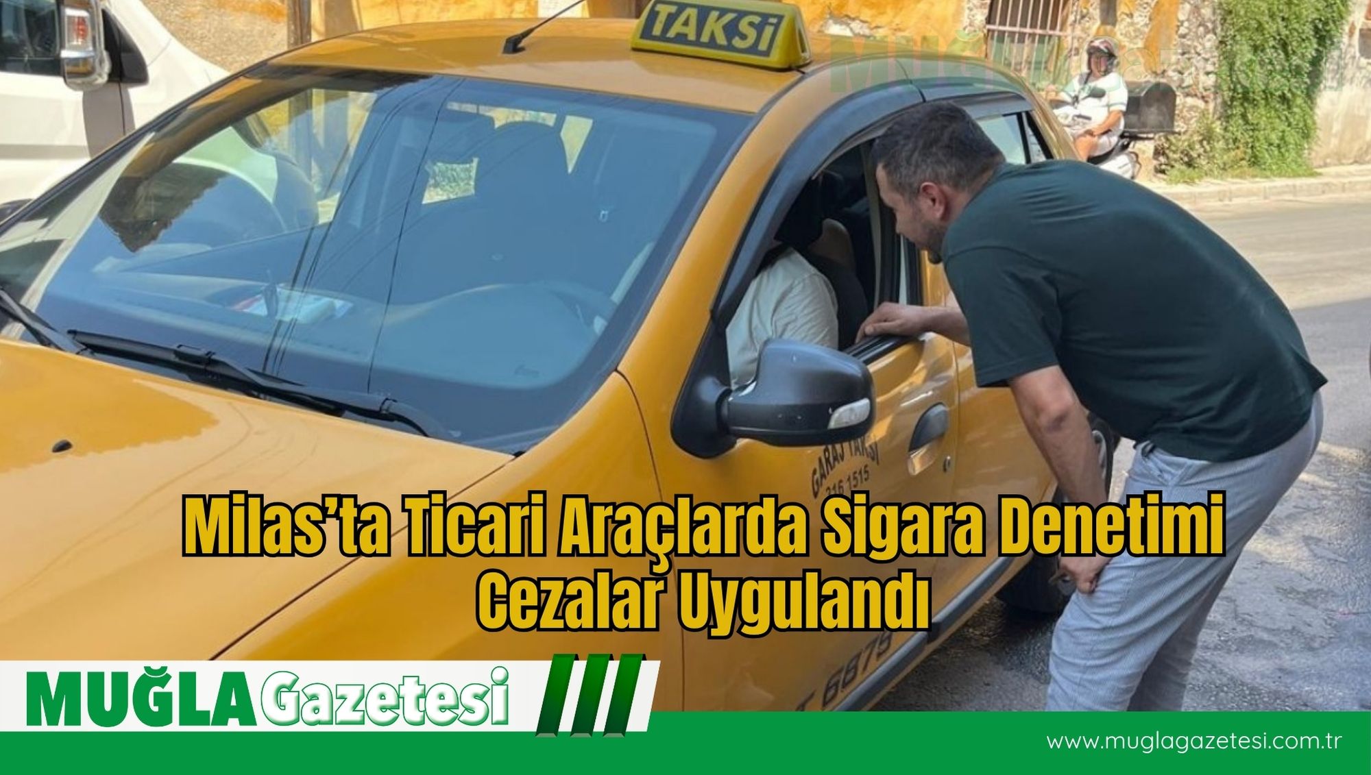 Milas’ta Ticari Araçlarda Sigara Denetimi: Cezalar Uygulandı