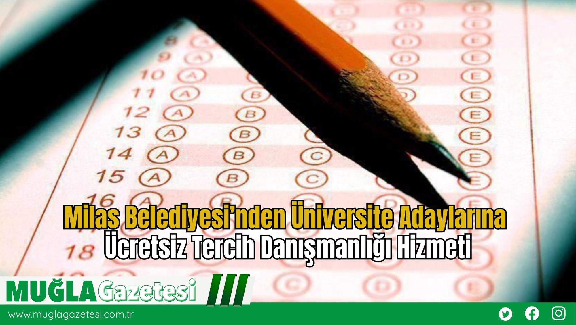 Milas Belediyesi’nden Üniversite Adaylarına Ücretsiz Tercih Danışmanlığı Hizmeti