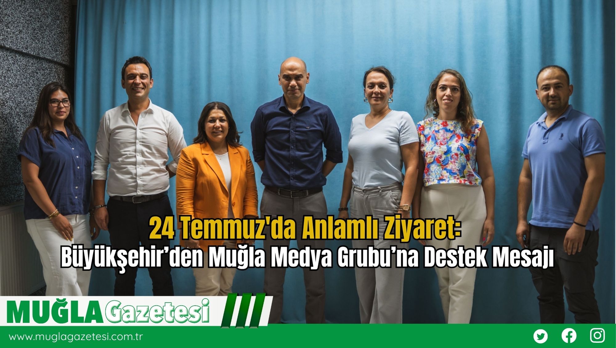 24 Temmuz'da Anlamlı Ziyaret: Büyükşehir’den Muğla Medya Grubu’na Destek Mesajı