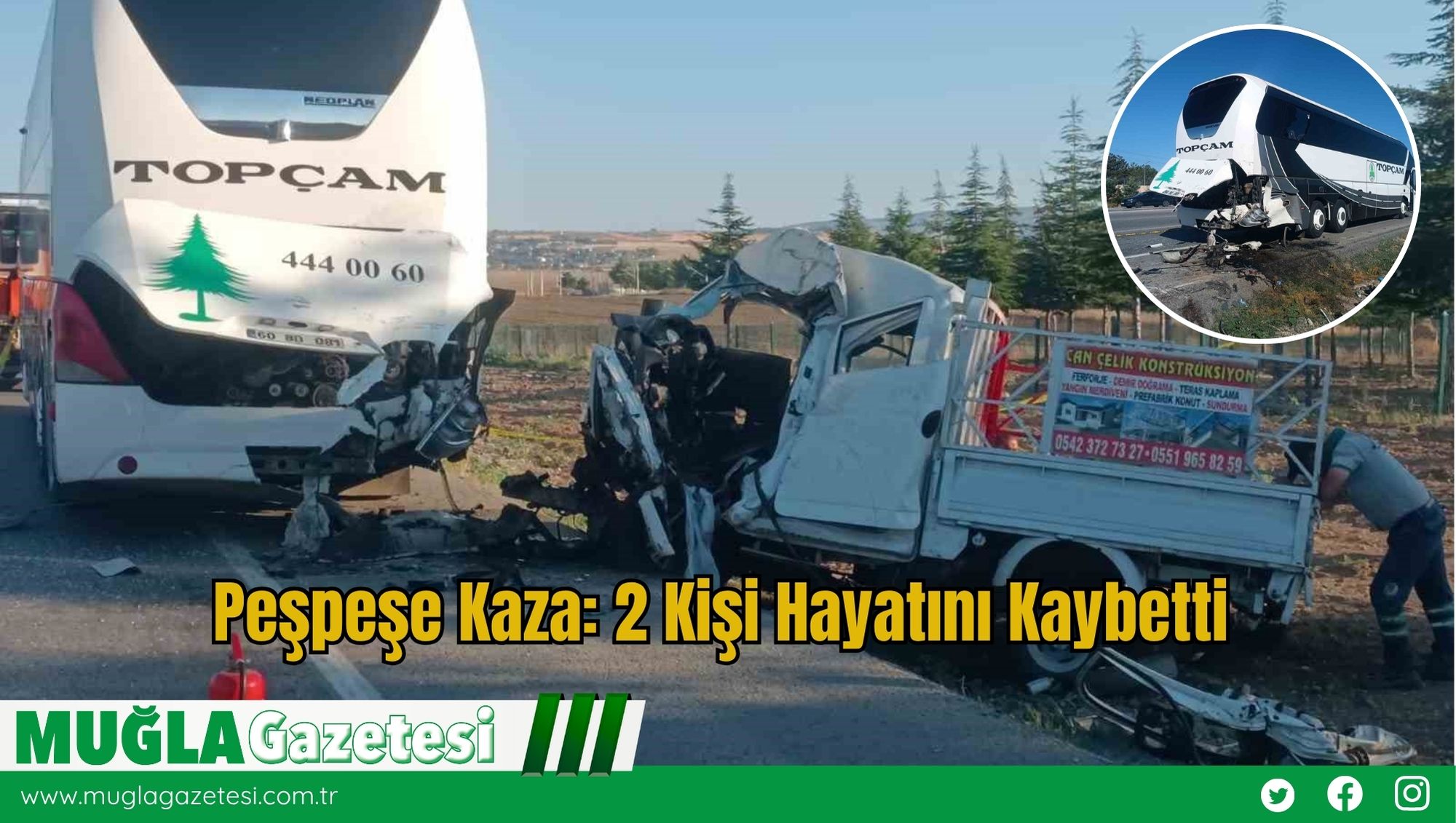 Peşpeşe Kaza: 2 Kişi Hayatını Kaybetti