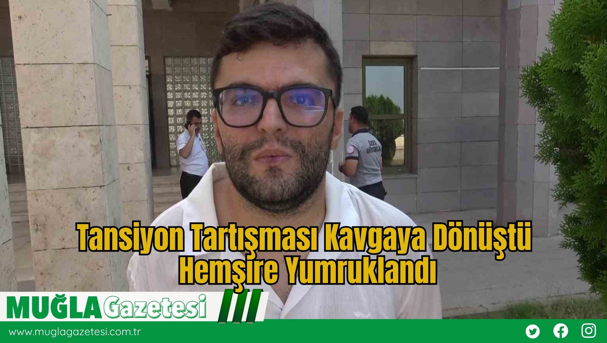 Tansiyon Tartışması Kavgaya Dönüştü: Hemşire Yumruklandı