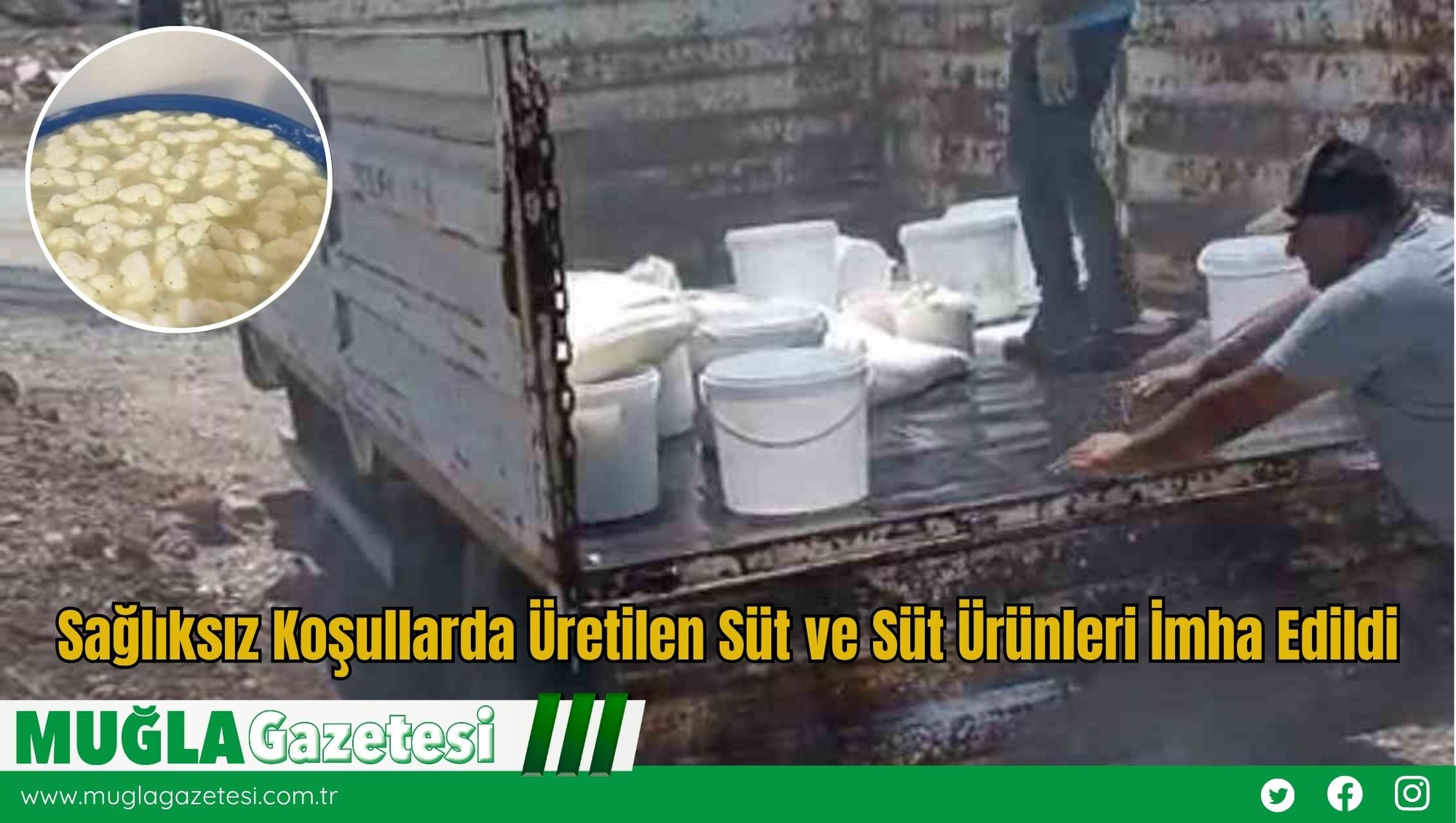 Sağlıksız Koşullarda Üretilen Süt ve Süt Ürünleri İmha Edildi