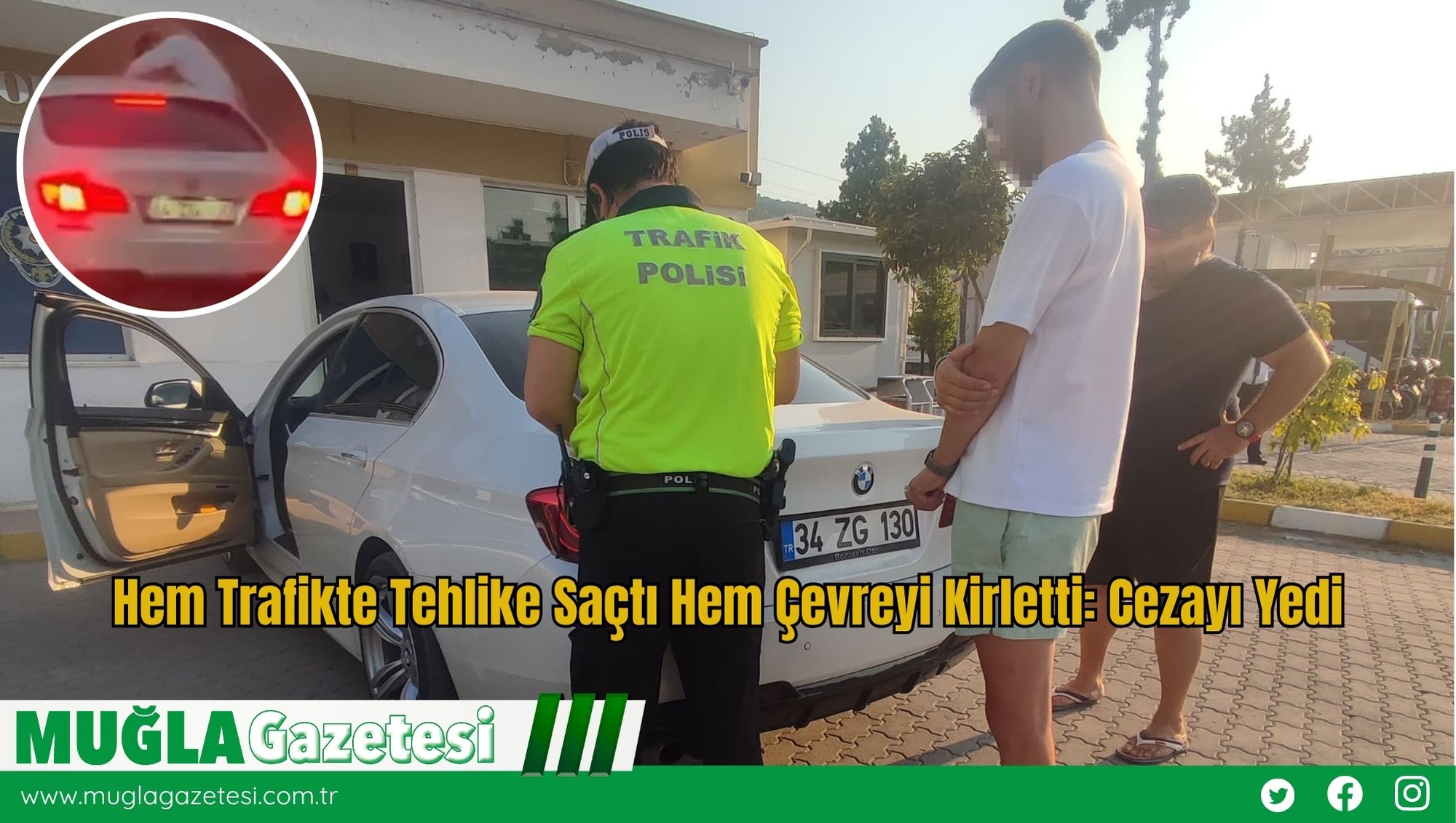 Hem Trafikte Tehlike Saçtı Hem Çevreyi Kirletti: Cezayı Yedi