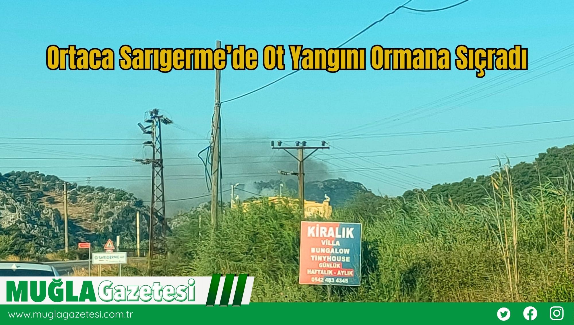 Ortaca Sarıgerme’de Ot Yangını Ormana Sıçradı