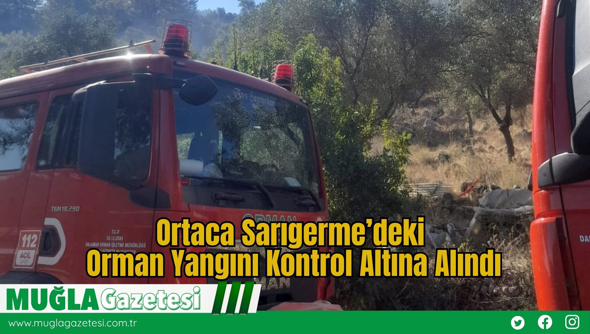 Ortaca Sarıgerme’deki Orman Yangını Kontrol Altına Alındı