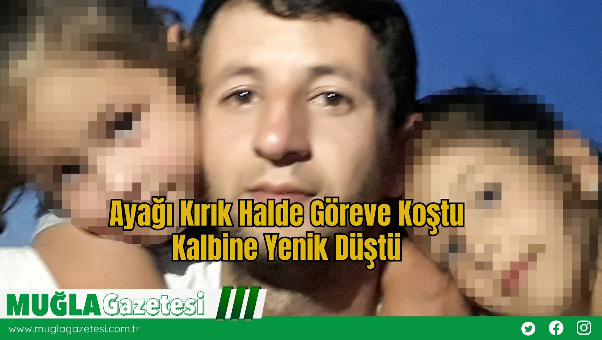 Ayağı Kırık Halde Göreve Koştu, Kalbine Yenik Düştü
