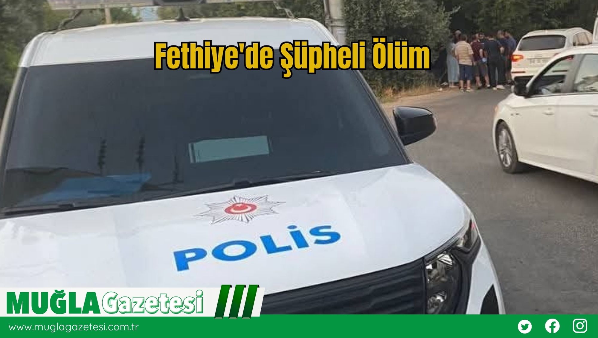 Fethiye'de Şüpheli Ölüm