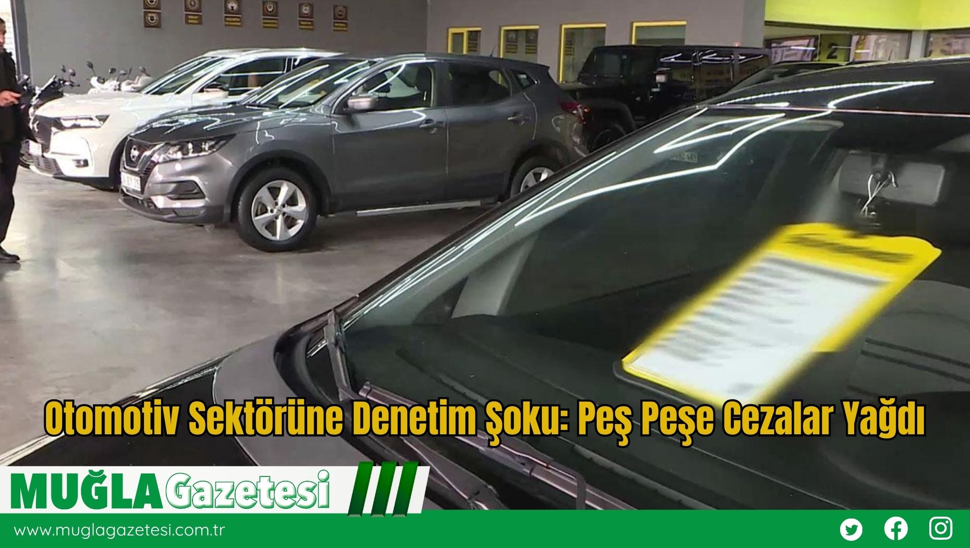 Otomotiv Sektörüne Denetim Şoku: Peş Peşe Cezalar Yağdı