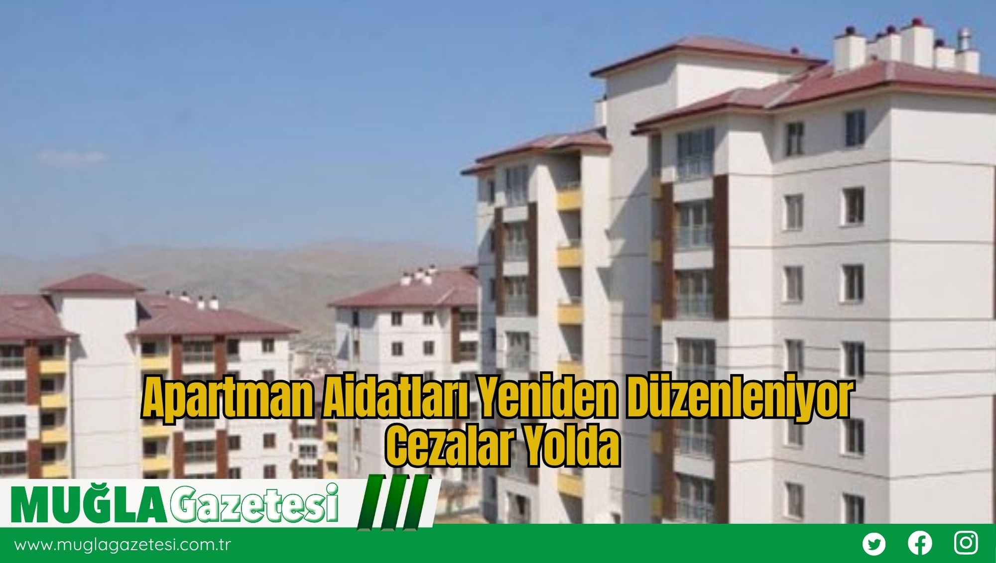 Apartman Aidatları Yeniden Düzenleniyor: Cezalar Yolda