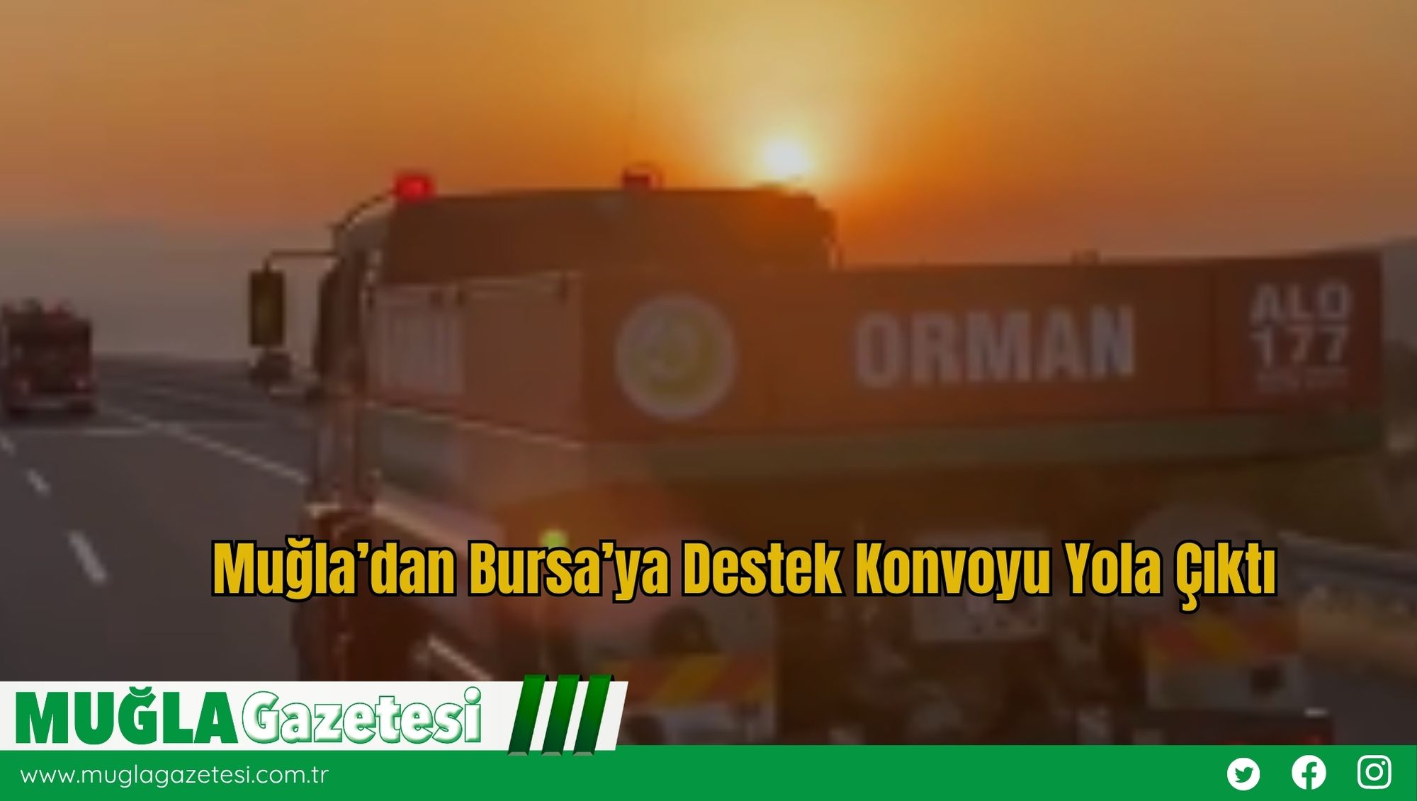 Muğla’dan Bursa’ya Destek Konvoyu Yola Çıktı