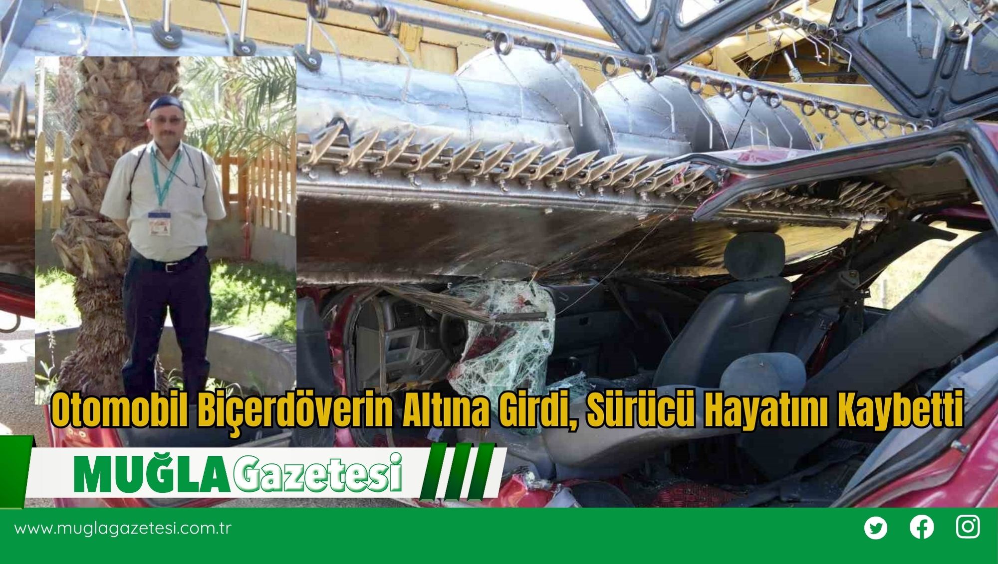 Otomobil Biçerdöverin Altına Girdi, Sürücü Hayatını Kaybetti