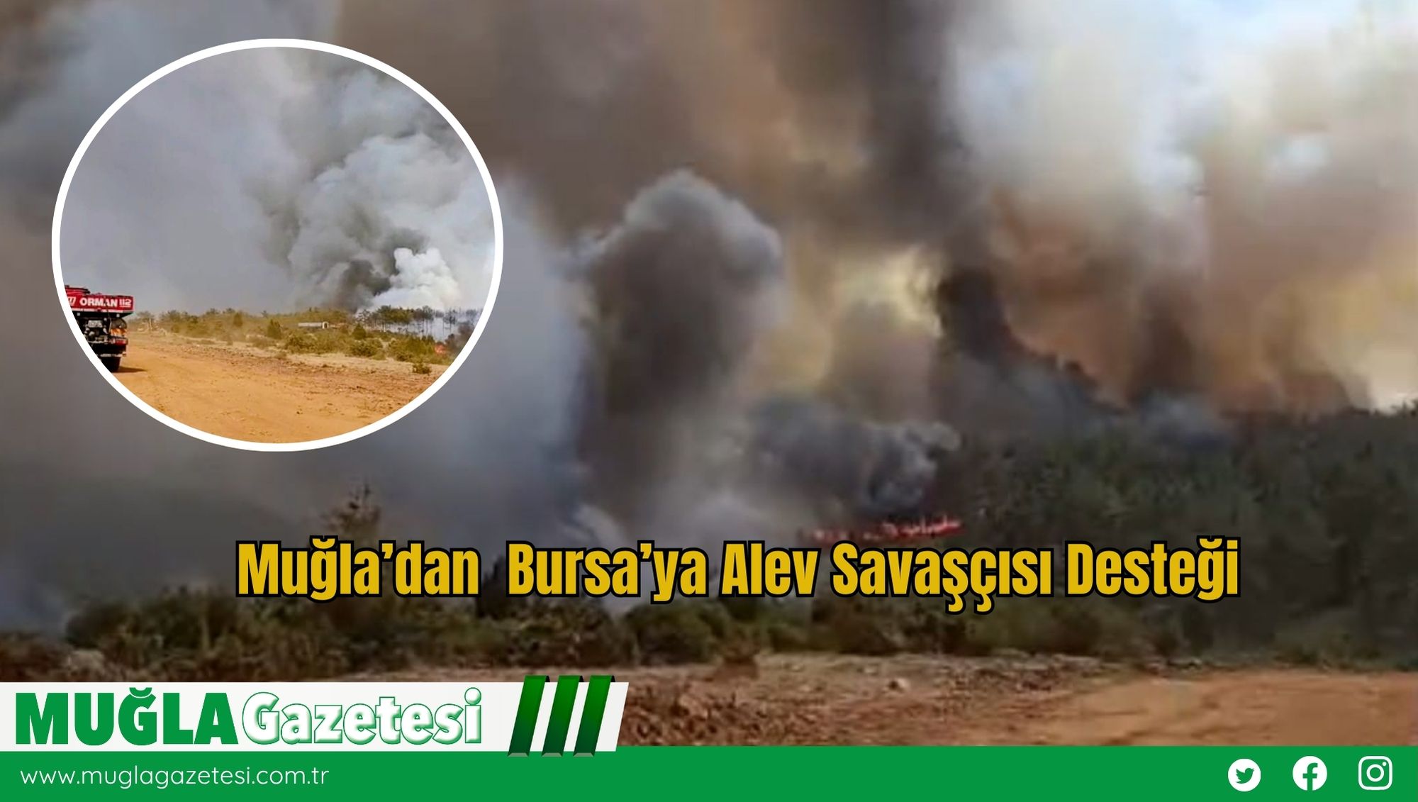 Muğla’dan  Bursa’ya Alev Savaşçısı Desteği