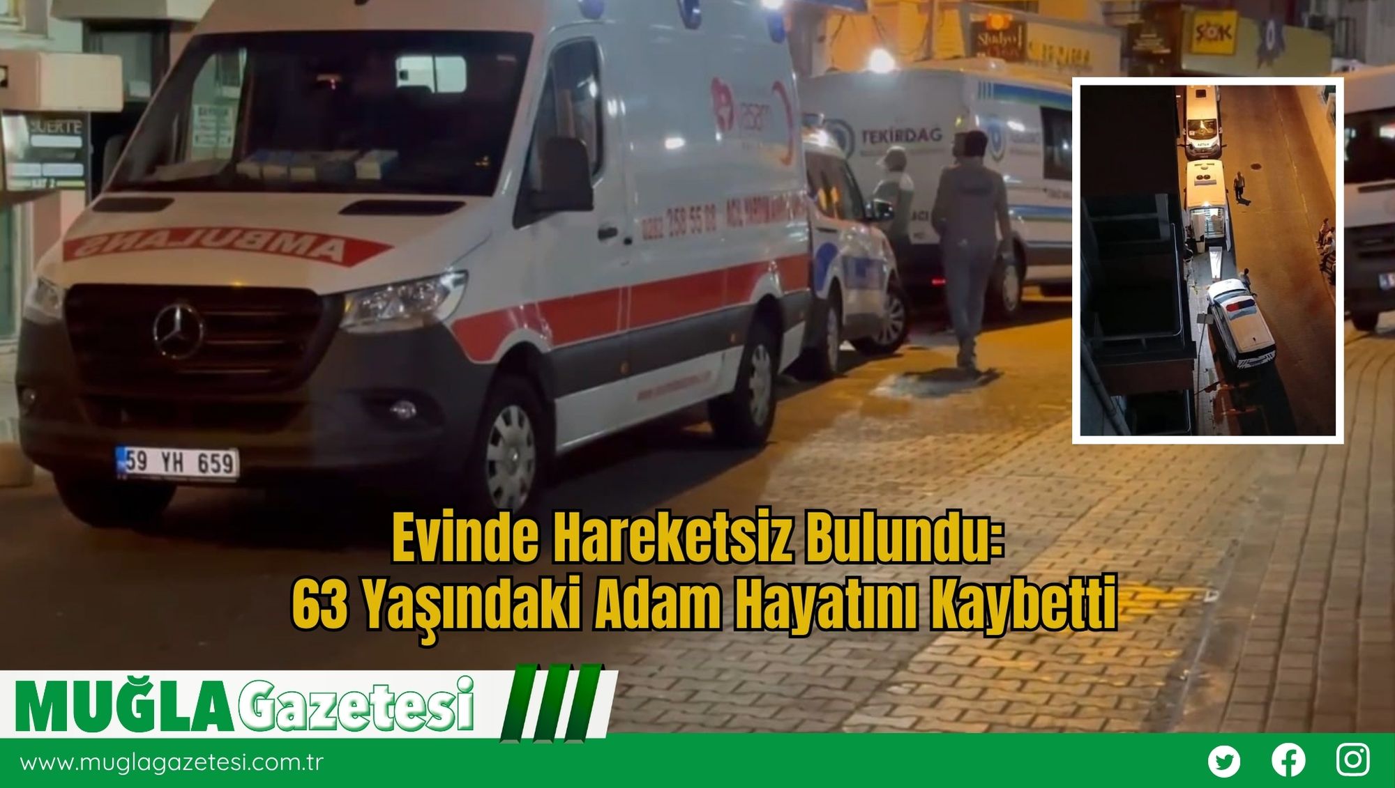 Evinde Hareketsiz Bulundu: 63 Yaşındaki Adam Hayatını Kaybetti