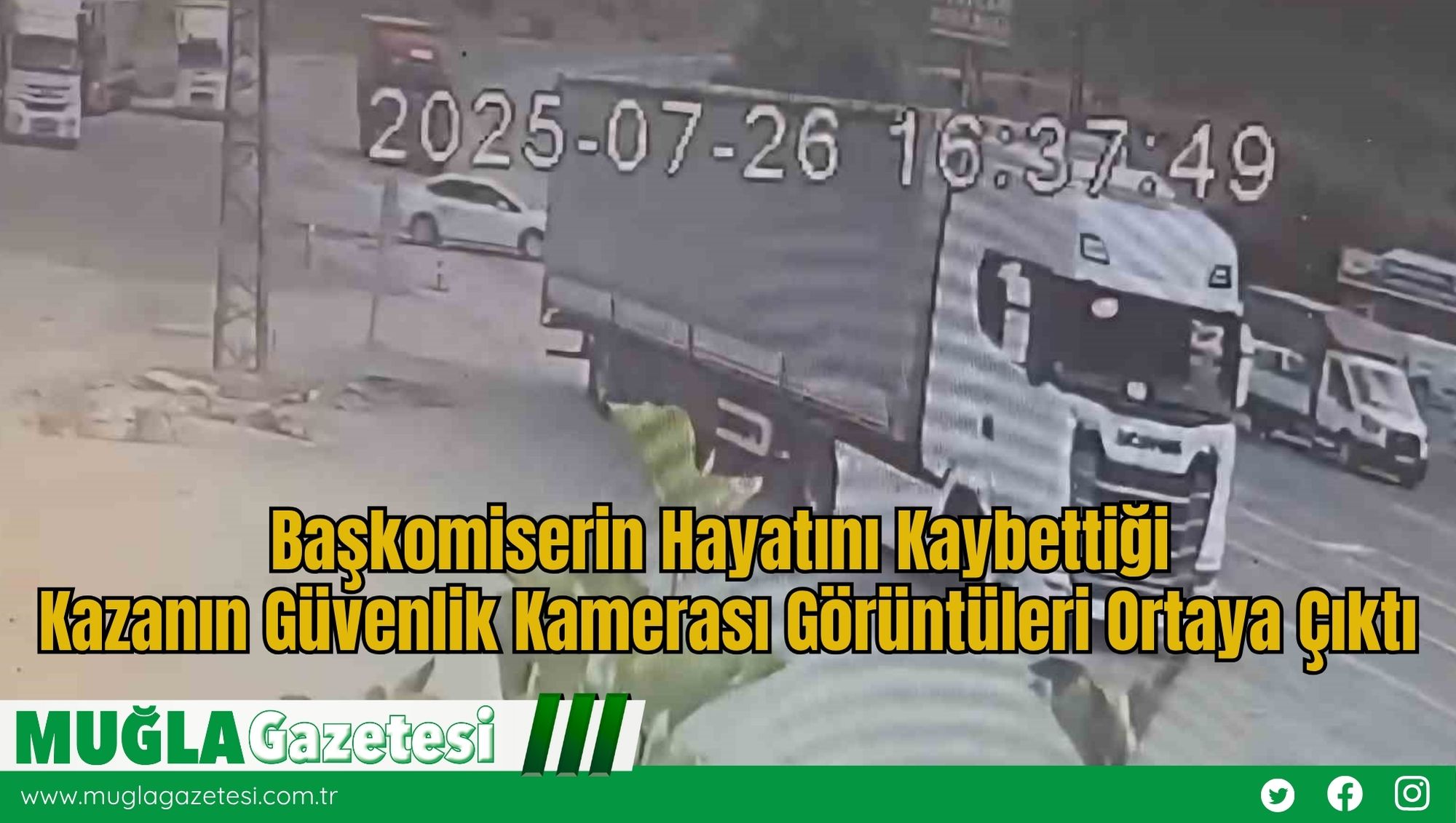 Başkomiserin Hayatını Kaybettiği  Kazanın Güvenlik Kamerası Görüntüleri Ortaya Çıktı