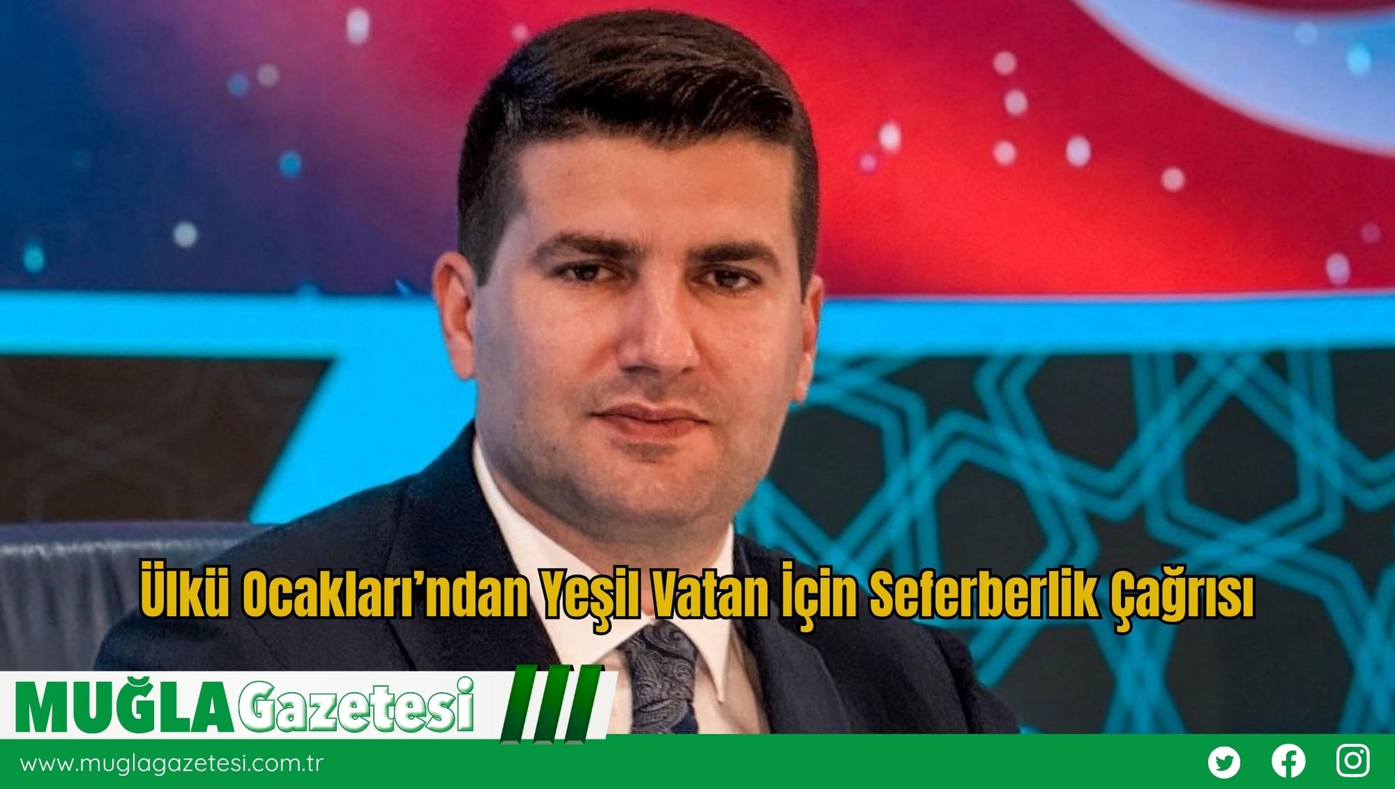 Ülkü Ocakları’ndan Yeşil Vatan İçin Seferberlik Çağrısı