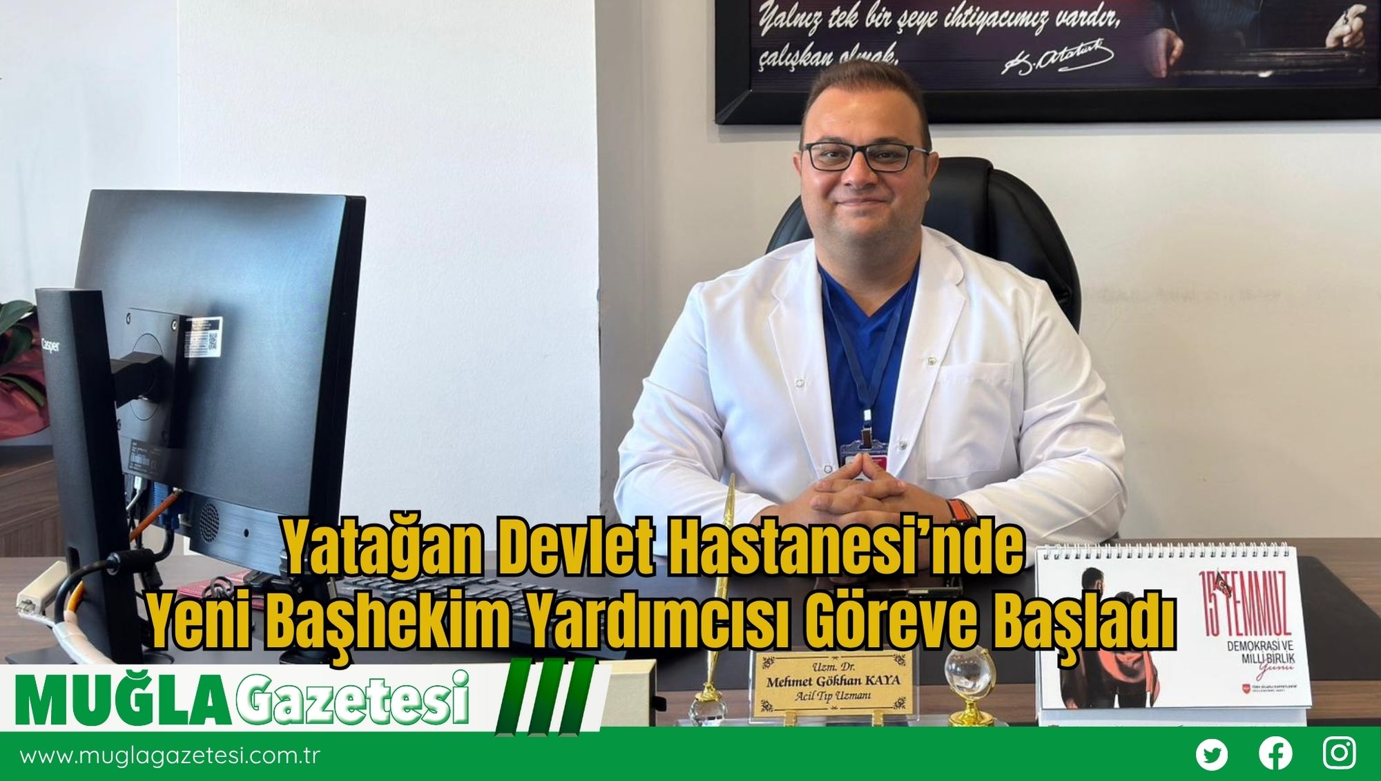 Yatağan Devlet Hastanesi’nde Yeni Başhekim Yardımcısı Göreve Başladı