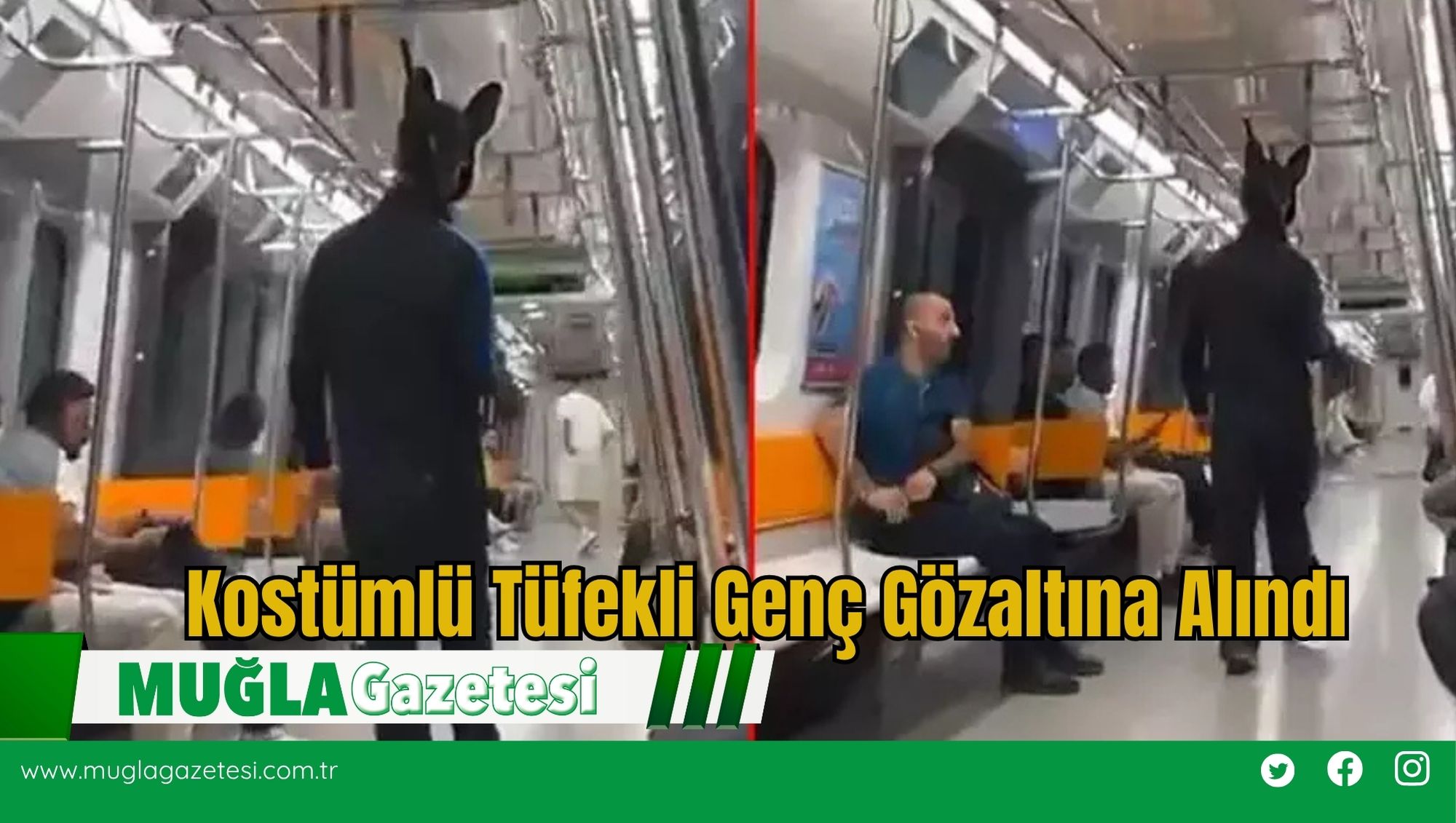 Kostümlü Tüfekli Genç Gözaltına Alındı