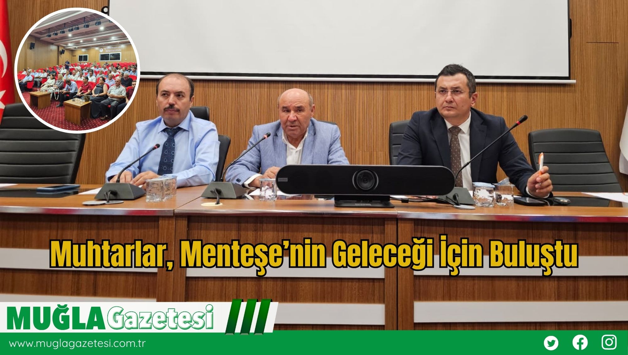 Muhtarlar, Menteşe’nin Geleceği İçin Buluştu