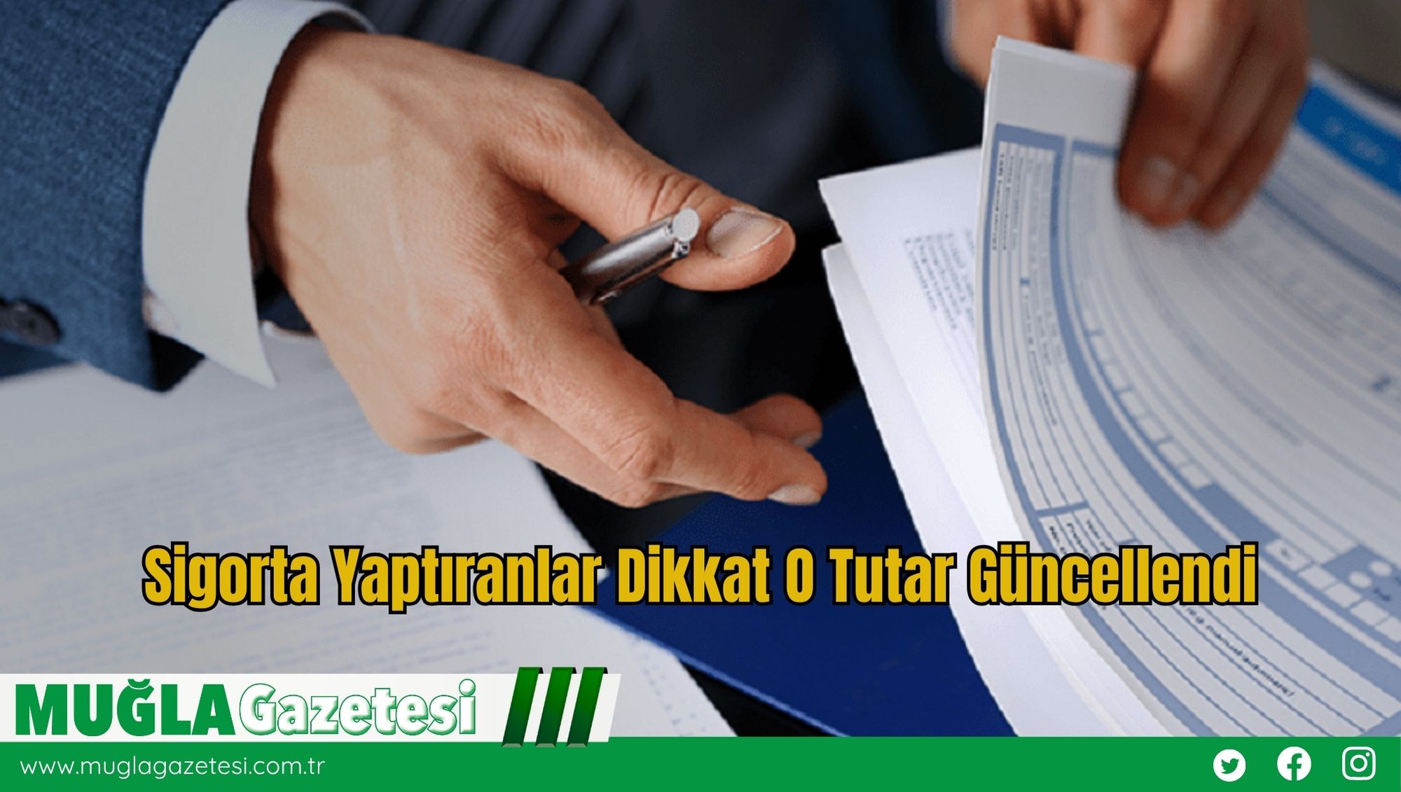 Sigorta Yaptıranlar Dikkat: O Tutar Güncellendi