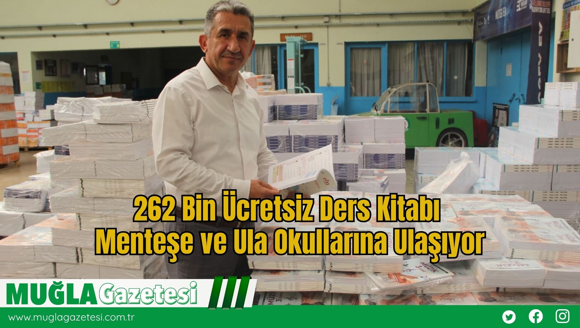 262 Bin Ücretsiz Ders Kitabı Menteşe ve Ula Okullarına Ulaşıyor