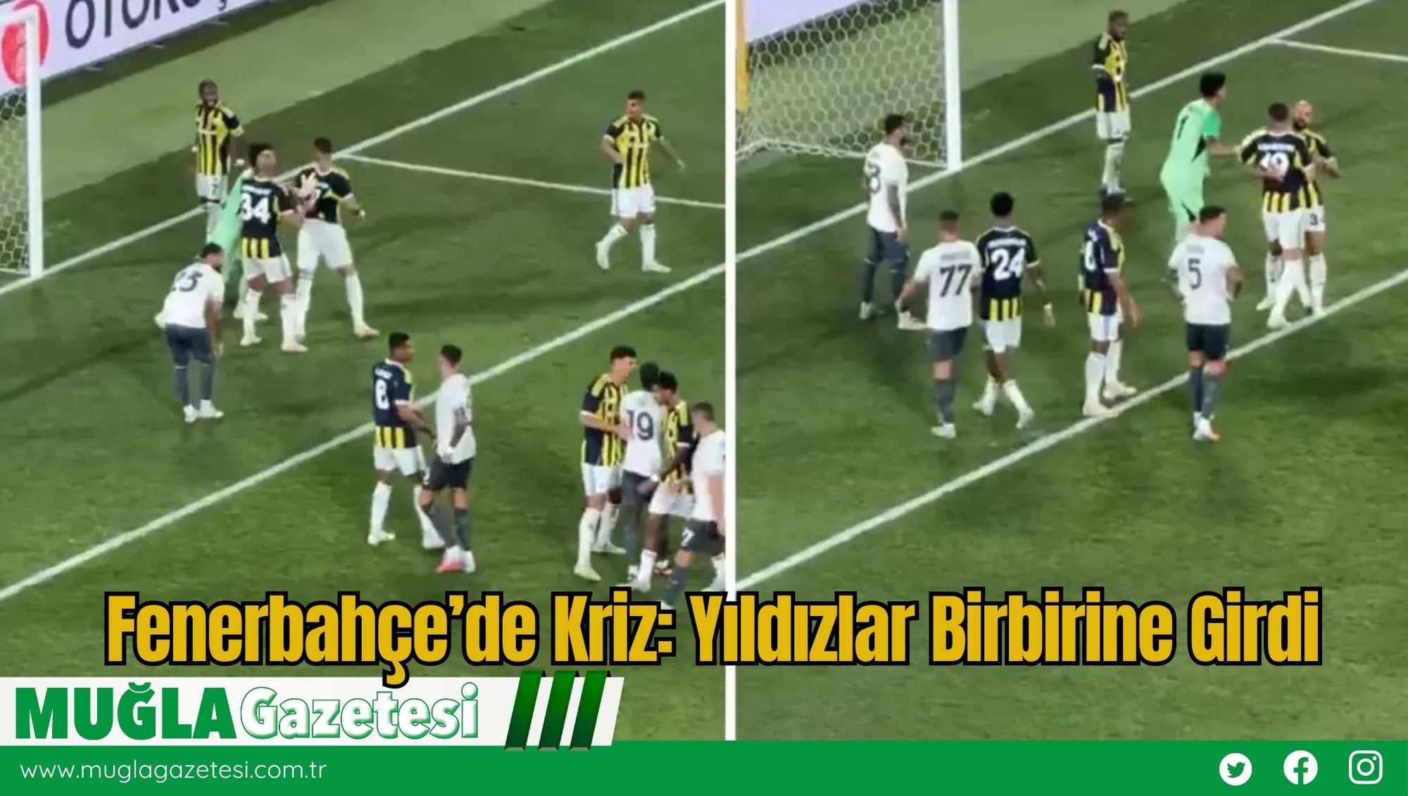 Fenerbahçe’de Kriz: Yıldızlar Birbirine Girdi
