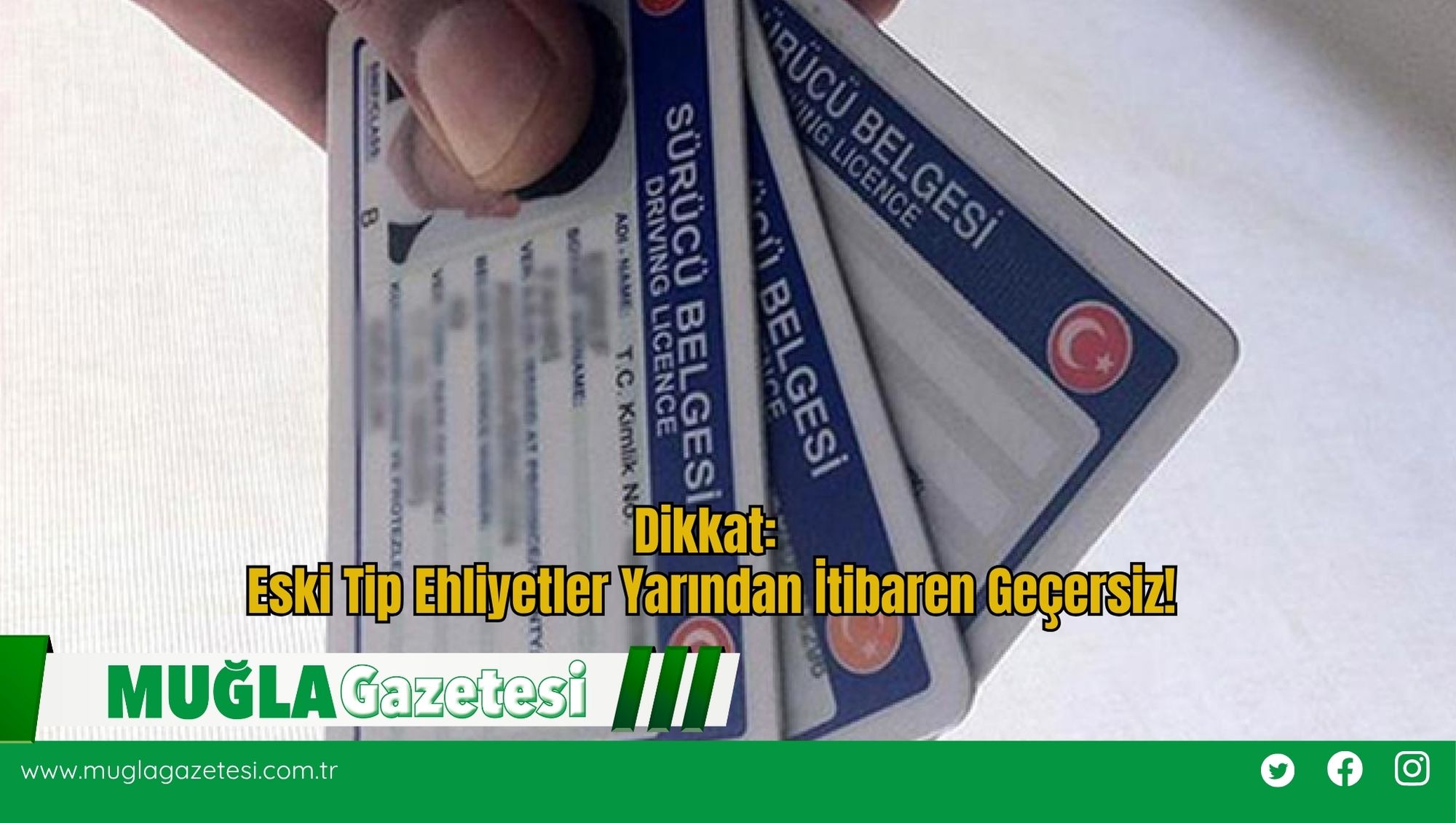 Dikkat:  Eski Tip Ehliyetler Yarından İtibaren Geçersiz!