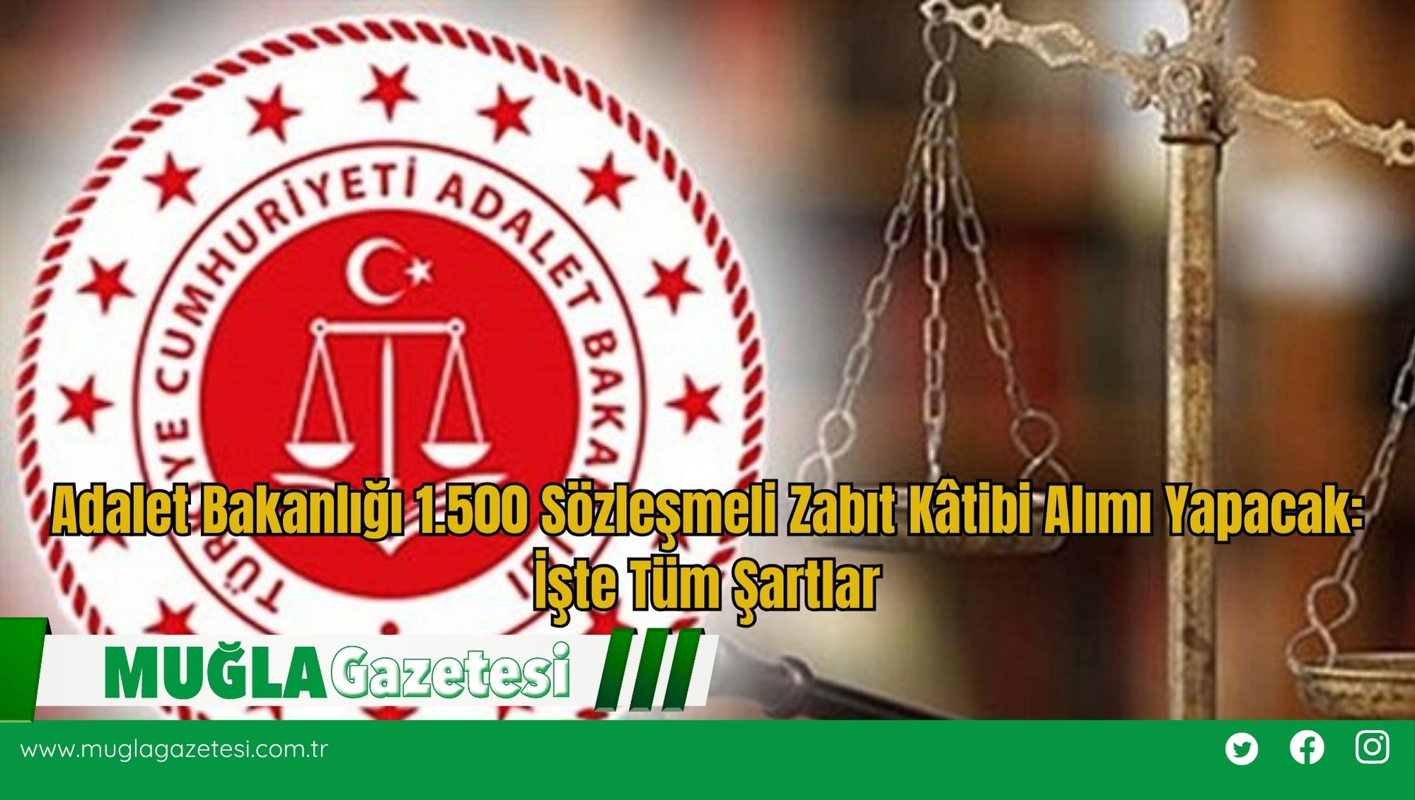 Adalet Bakanlığı 1.500 Sözleşmeli Zabıt Kâtibi Alımı Yapacak: İşte Tüm Şartlar