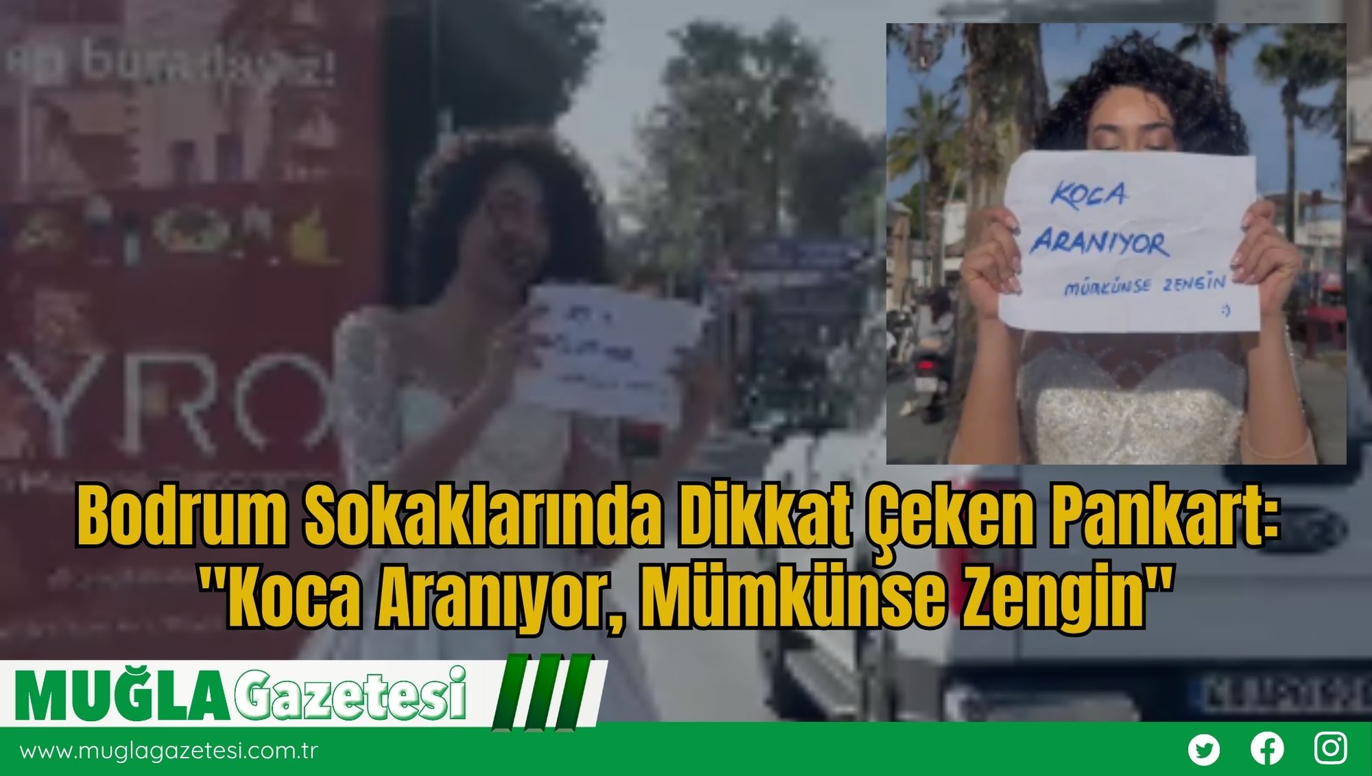Bodrum Sokaklarında Dikkat Çeken Pankart: 