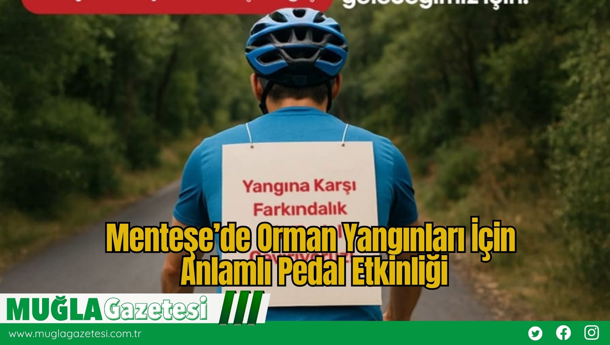 Menteşe’de Orman Yangınları İçin Anlamlı Pedal Etkinliği