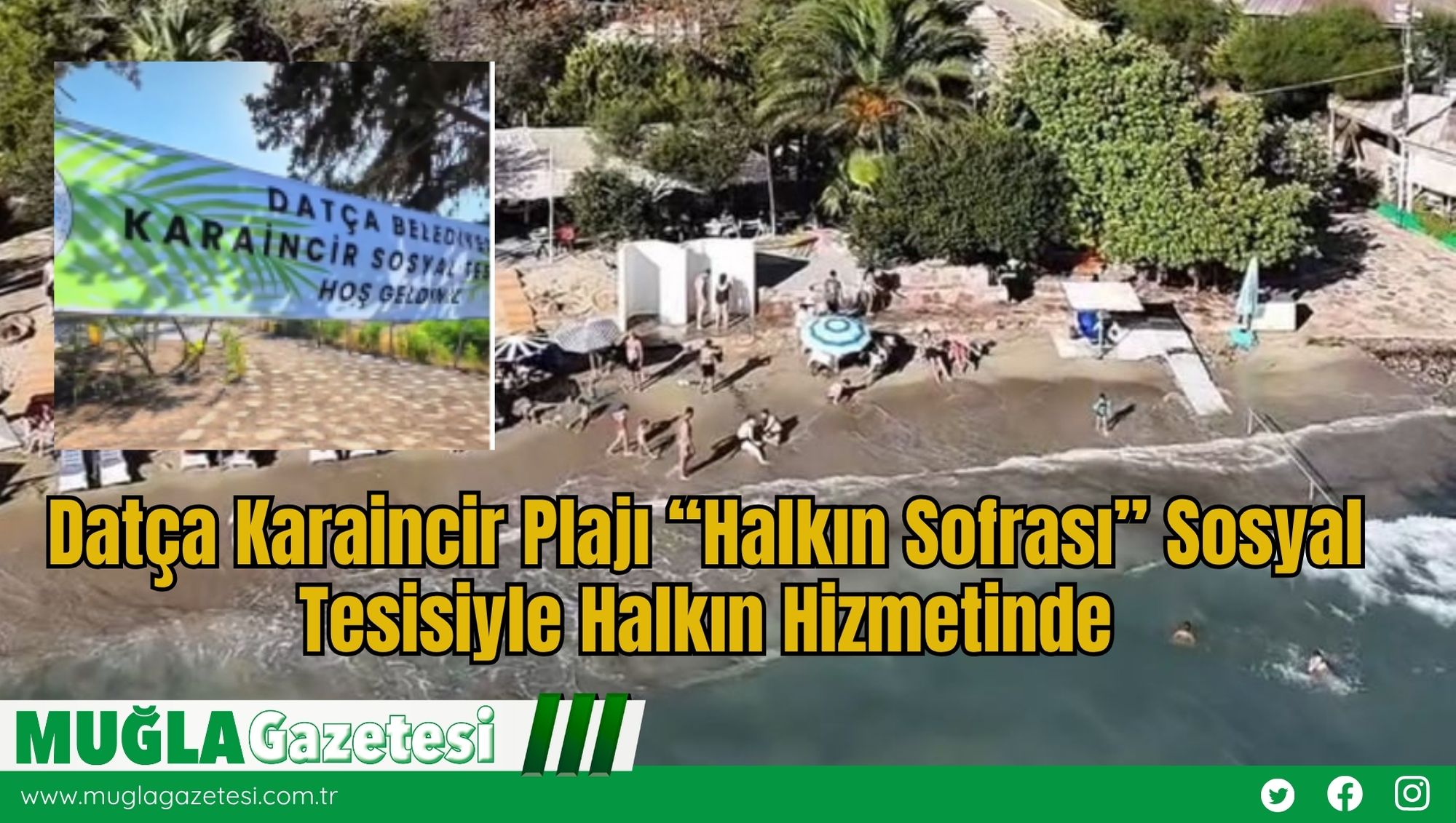 Datça Karaincir Plajı “Halkın Sofrası” Sosyal Tesisiyle Halkın Hizmetinde