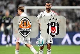 Beşiktaş -Shakhtar Donetsk Maçından CANLI SKOR
