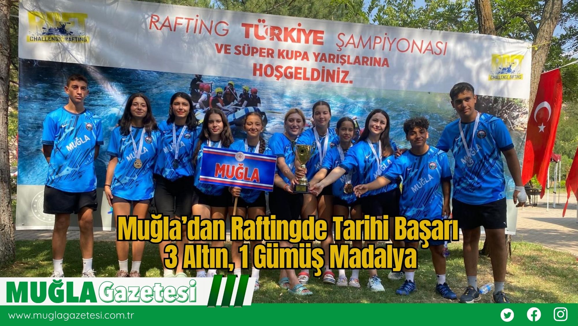 Muğla’dan Raftingde Tarihi Başarı: 3 Altın, 1 Gümüş Madalya