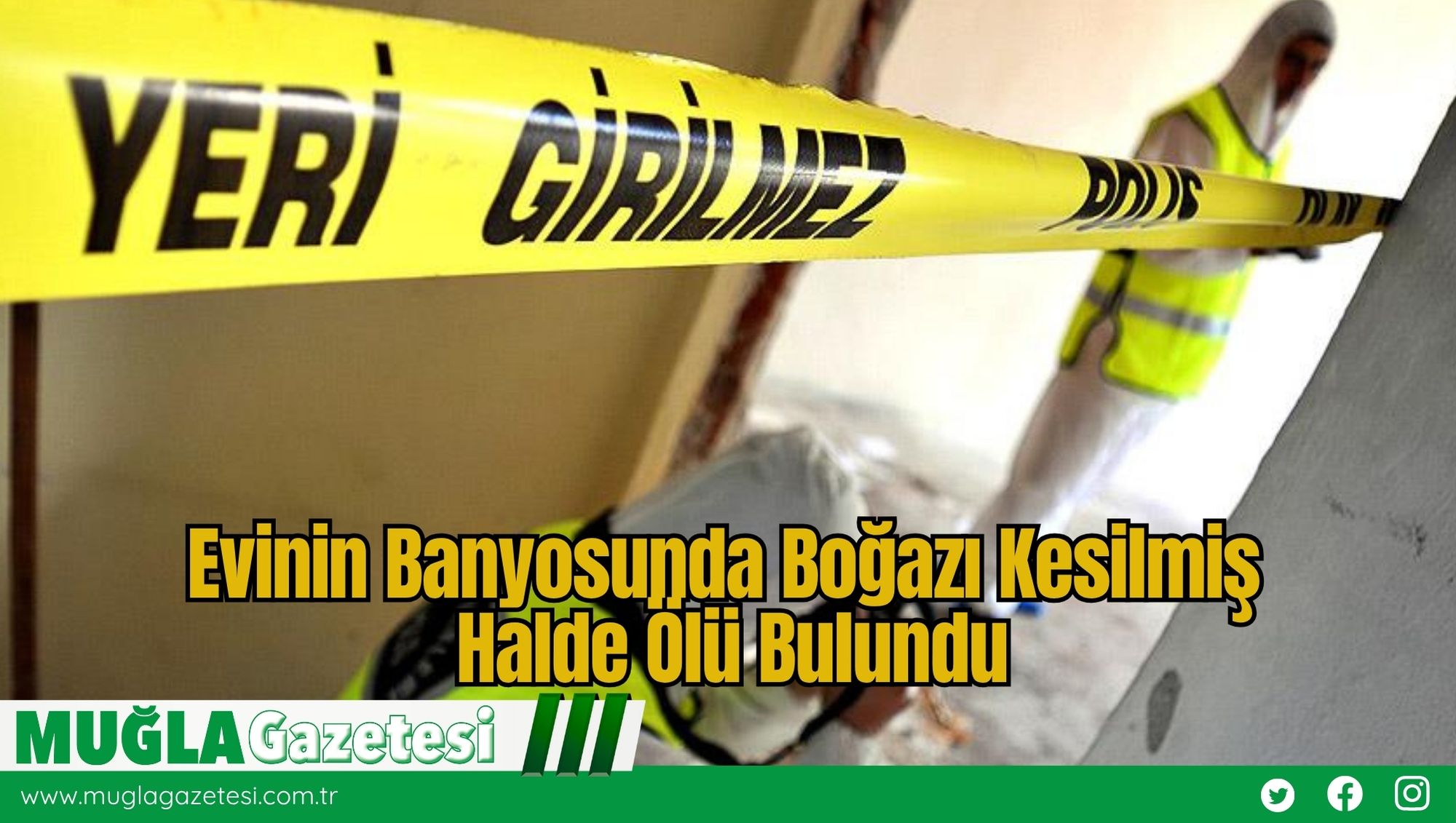 Evinin Banyosunda Boğazı Kesilmiş Halde Ölü Bulundu