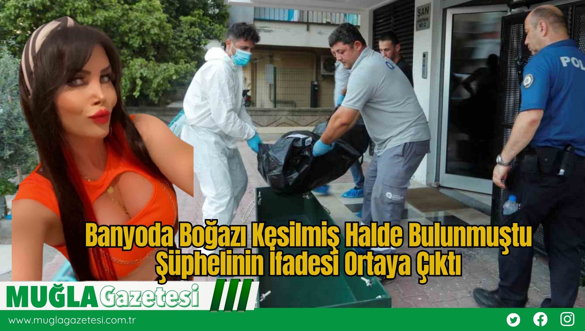 Banyoda Boğazı Kesilmiş Halde Bulunmuştu, Şüphelinin İfadesi Ortaya Çıktı