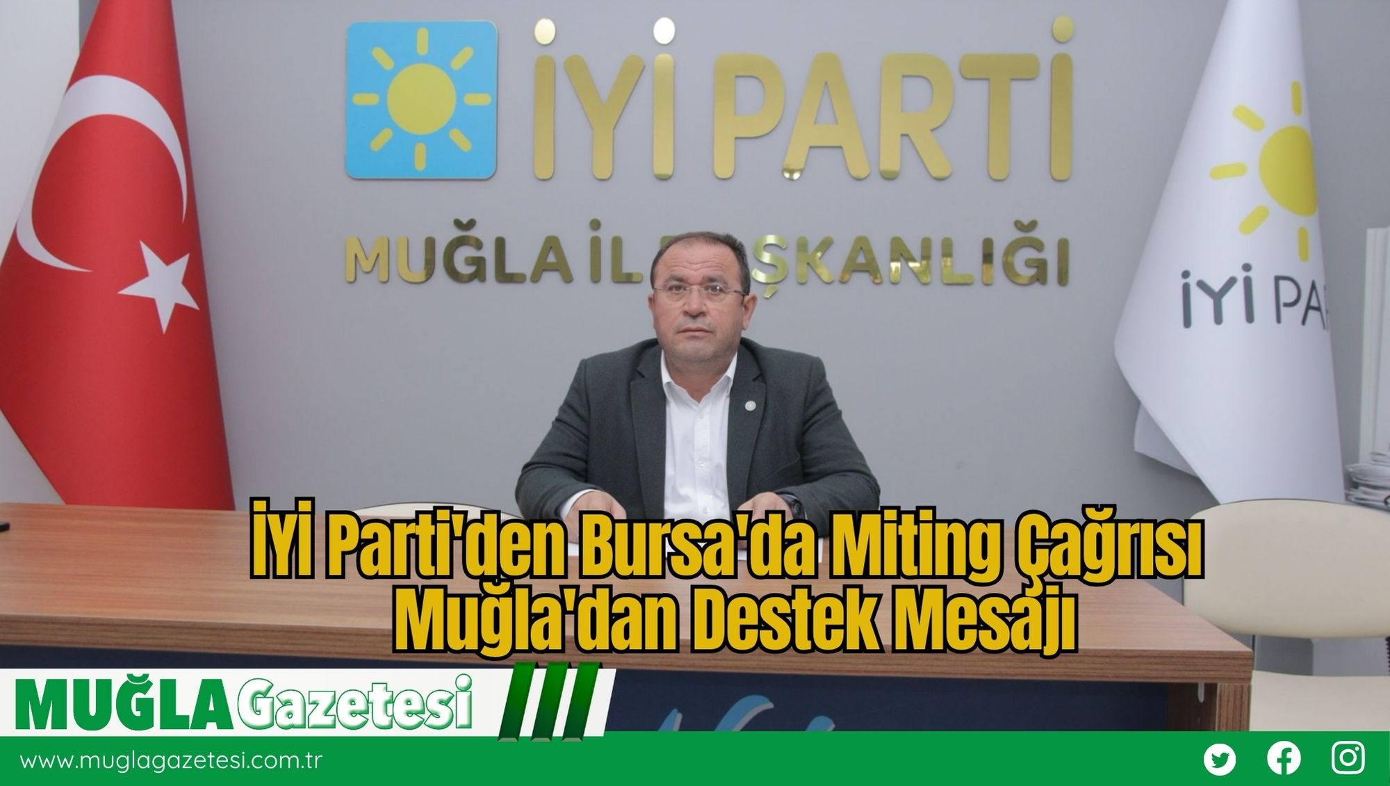 İYİ Parti'den Bursa'da Miting Çağrısı: Muğla'dan Destek Mesajı