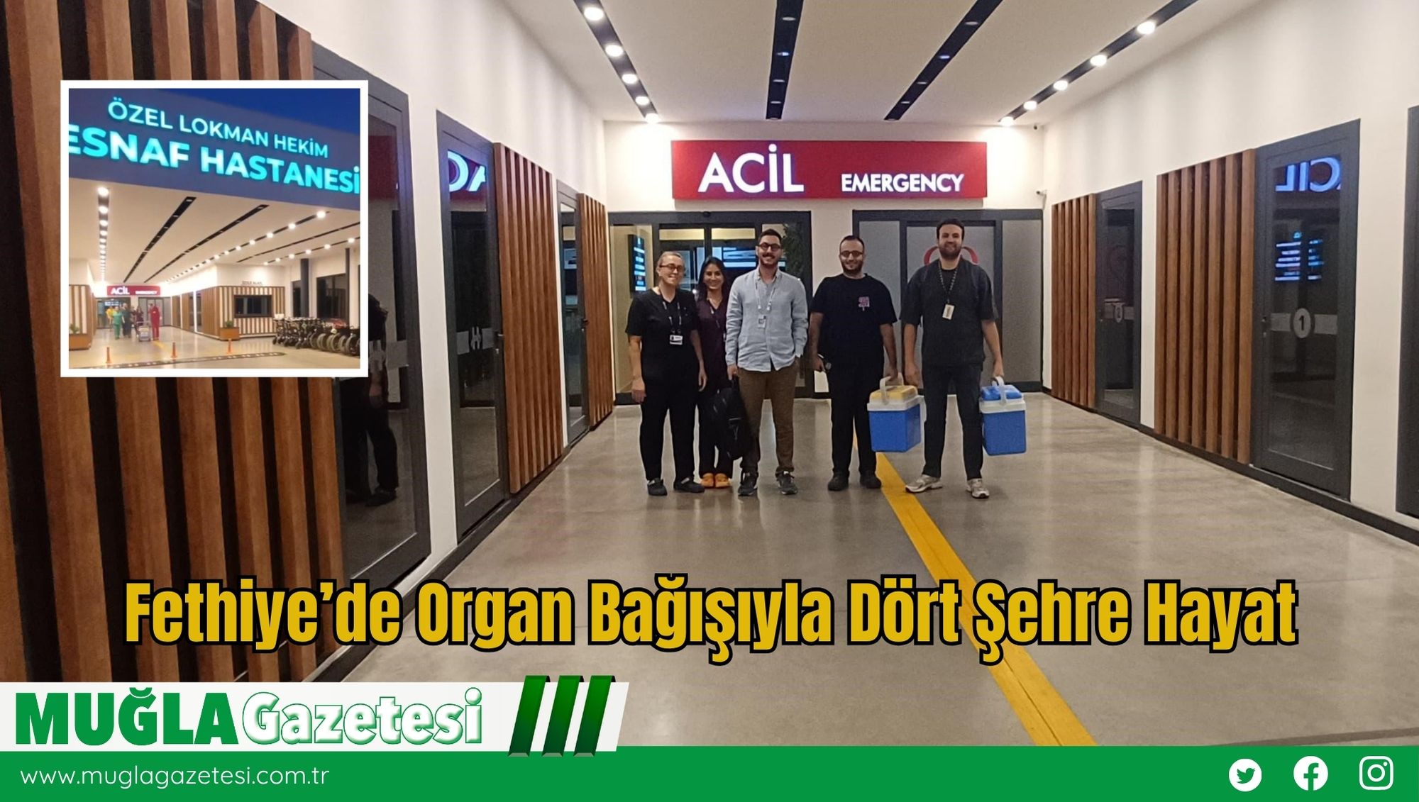 Fethiye’de Organ Bağışıyla Dört Şehre Hayat