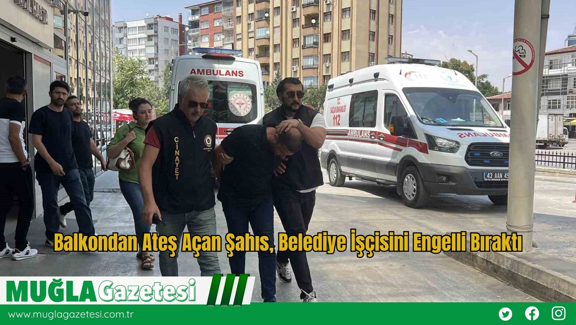 Balkondan Ateş Açan Şahıs, Belediye İşçisini Engelli Bıraktı