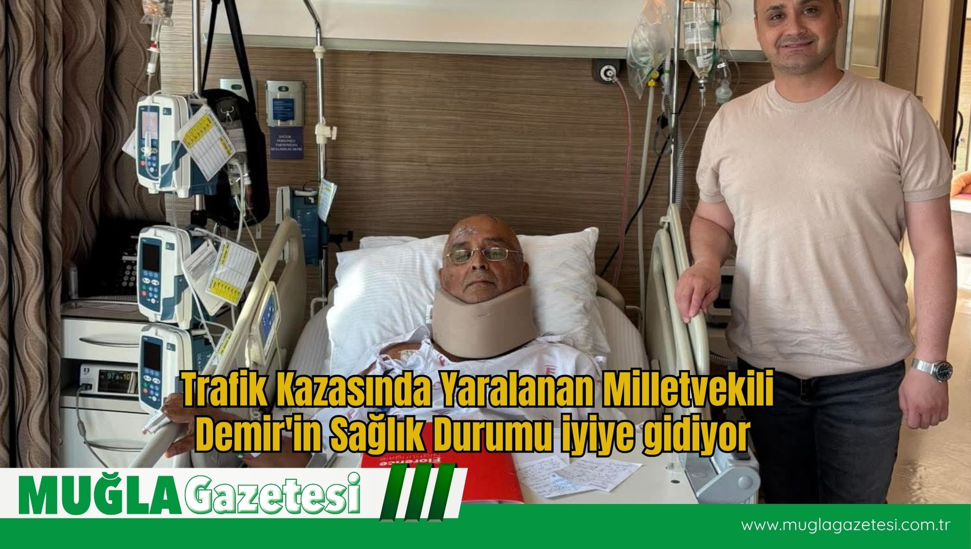 Trafik Kazasında Yaralanan Milletvekili Demir'in Sağlık Durumu İyiye Gidiyor
