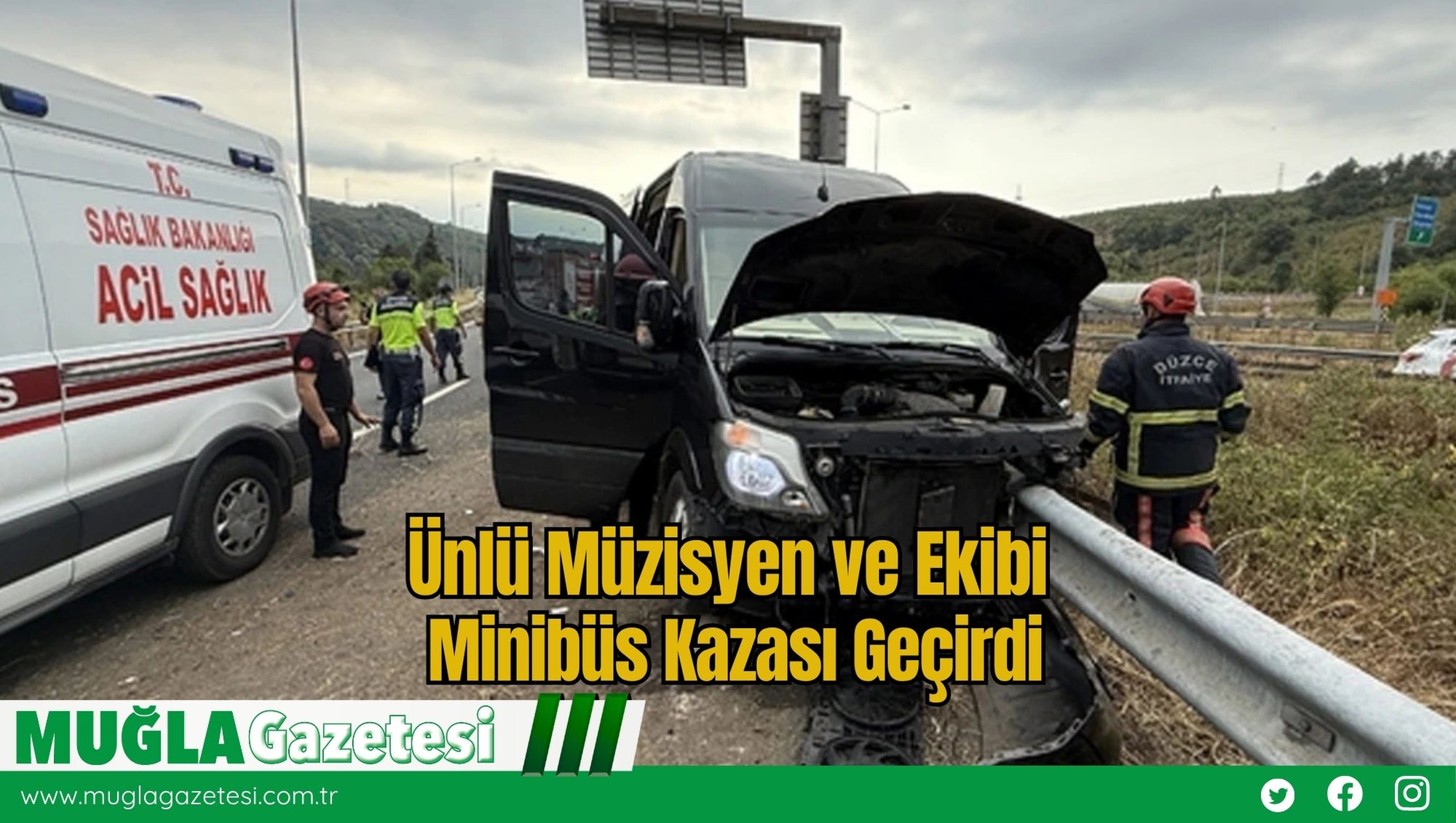 Ünlü Müzisyen ve Ekibi Minibüs Kazası Geçirdi