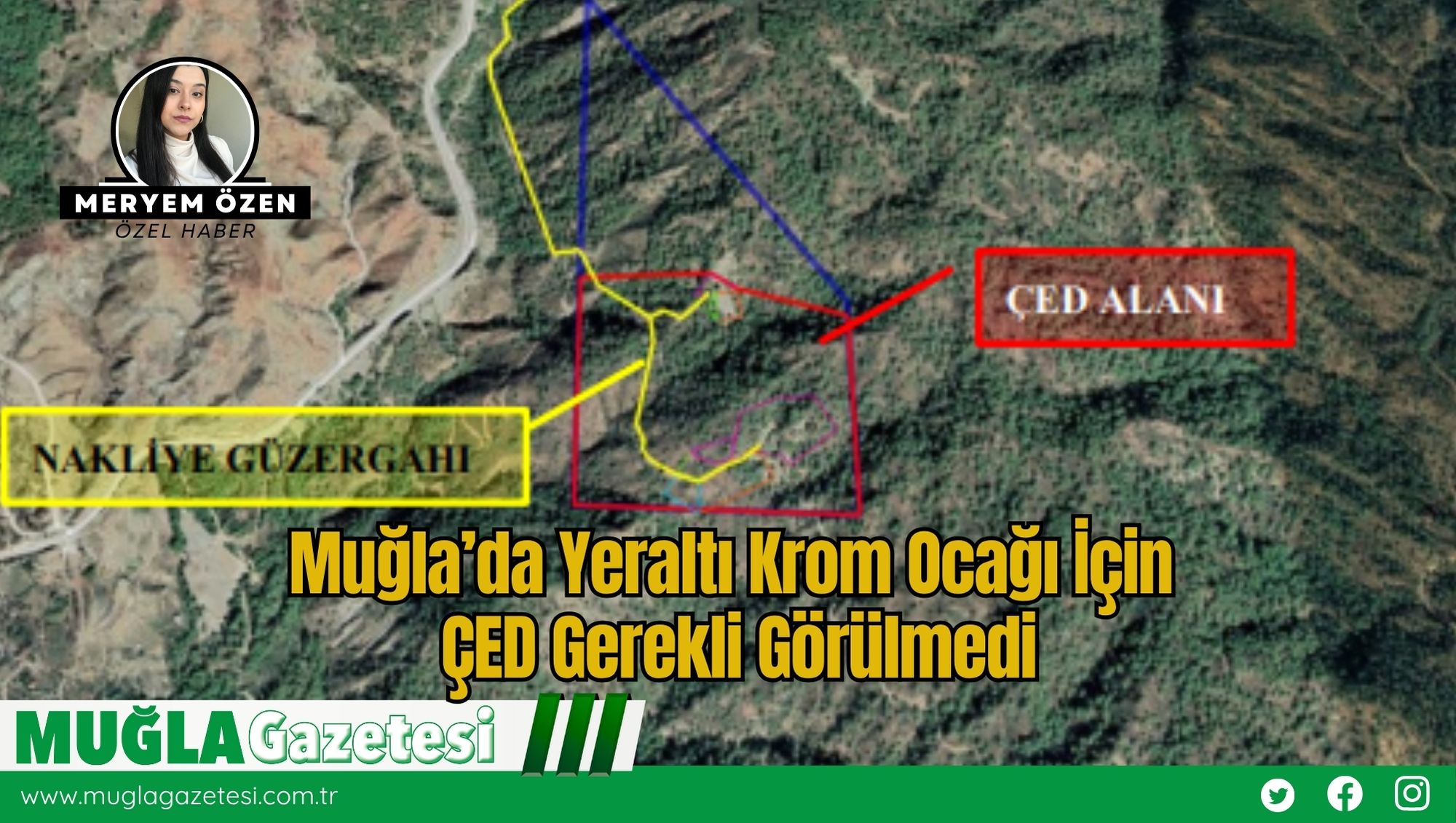 Muğla’da Yeraltı Krom Ocağı İçin ÇED Gerekli Görülmedi