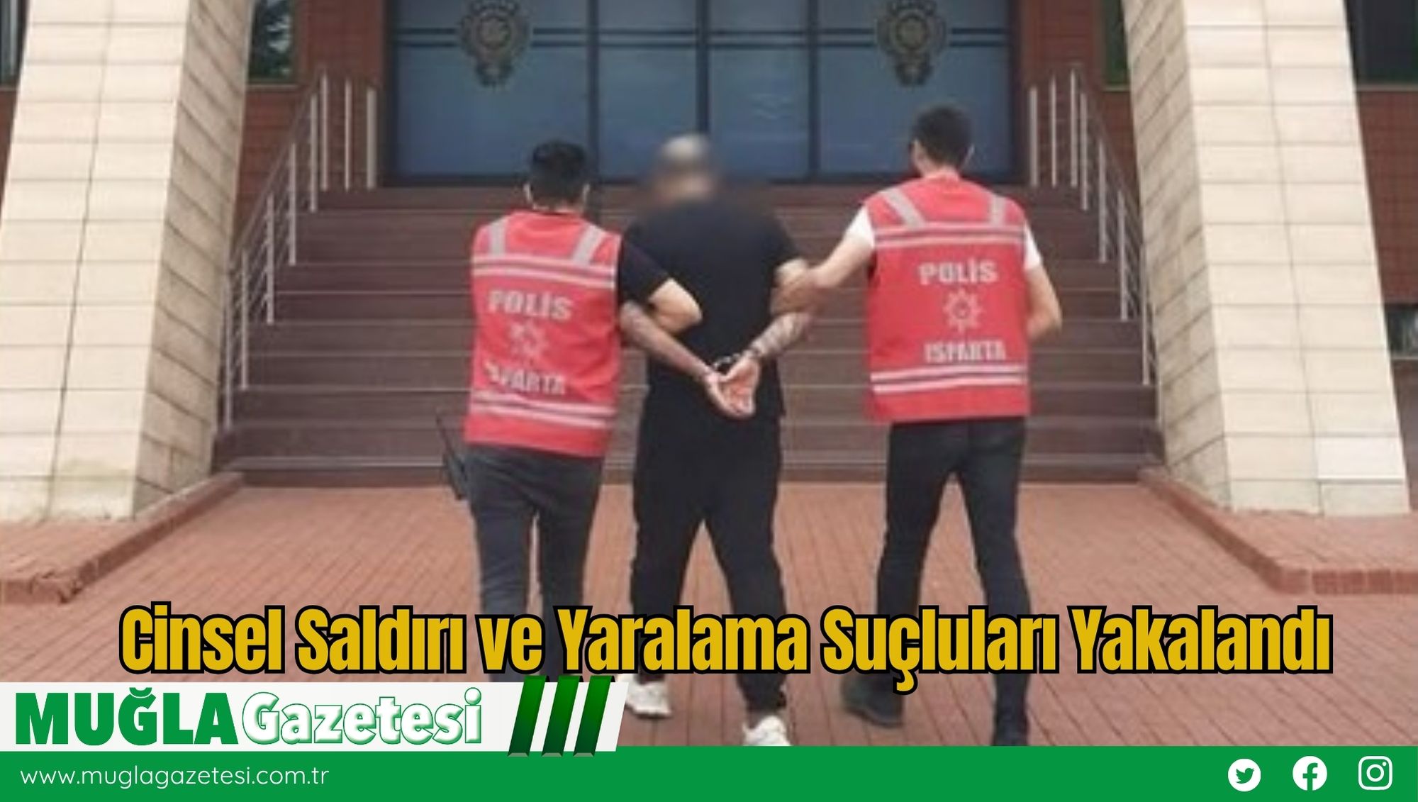 Cinsel Saldırı ve Yaralama Suçluları Yakalandı