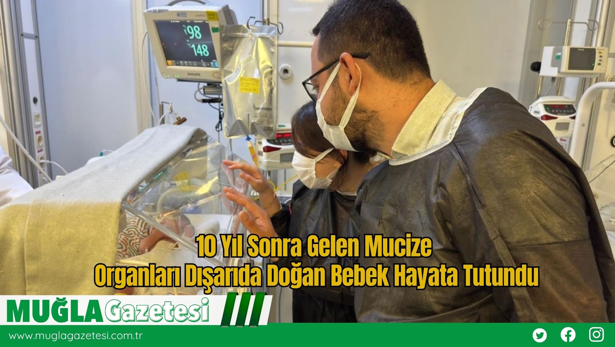 10 Yıl Sonra Gelen Mucize: Organları Dışarıda Doğan Bebek Hayata Tutundu